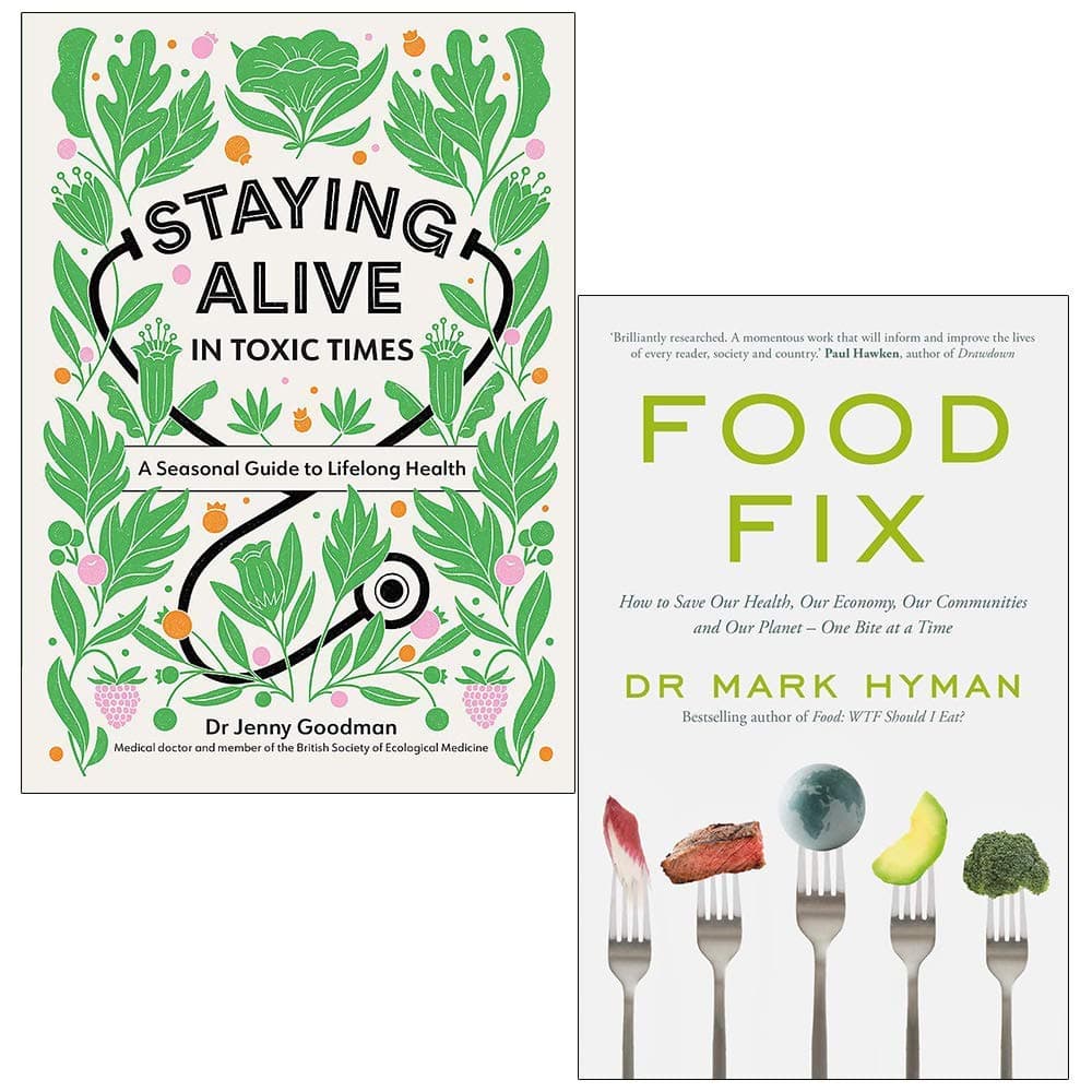 Staying Alive in Toxic Times By Dr Jenny Goodman & Food Fix By Mark Hyman 2 Books Collection Set