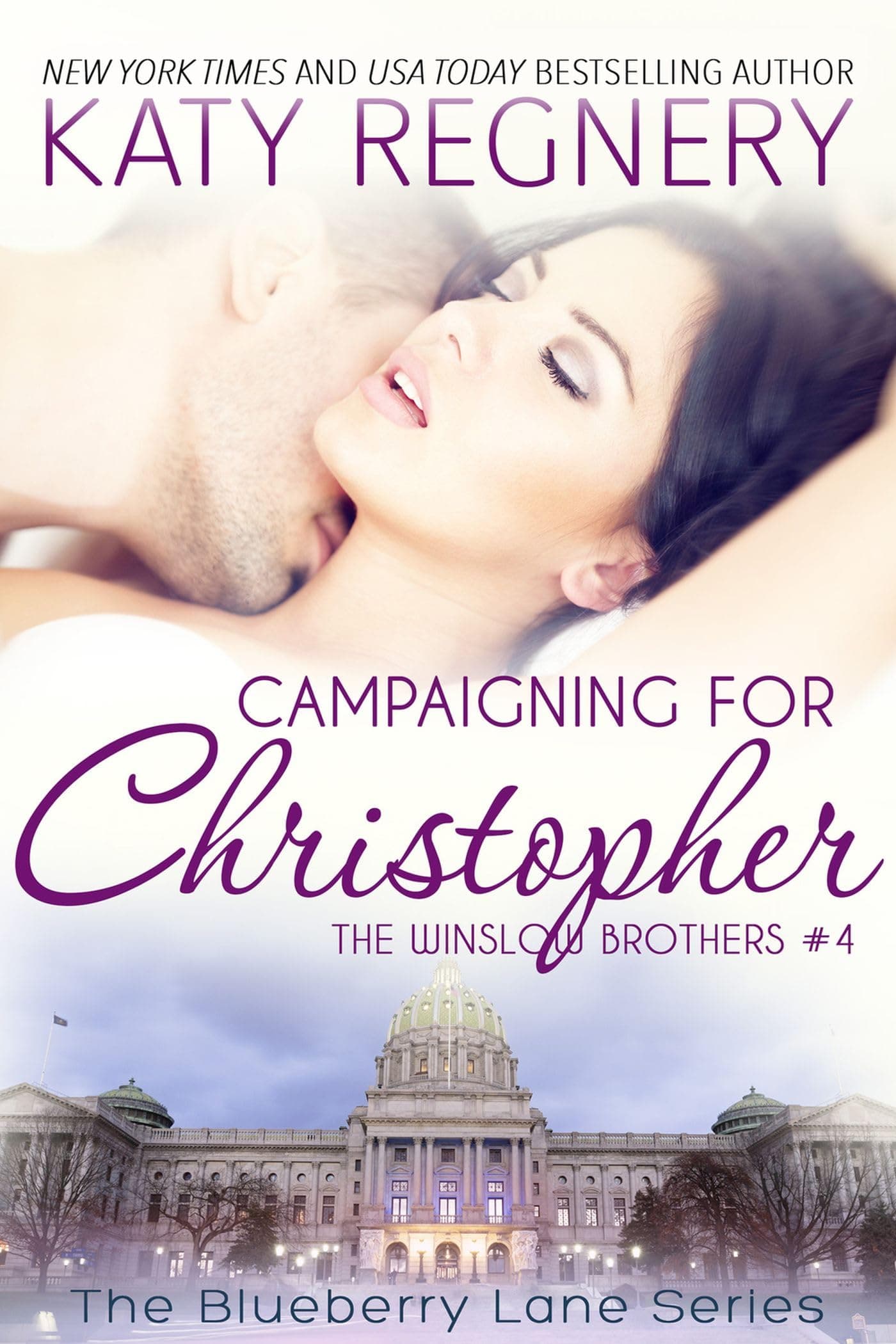 Campaigning For Christopher: The Winslow Brothers #4 (10) (The Blueberry Lane Series) Paperback – July 26, 2016