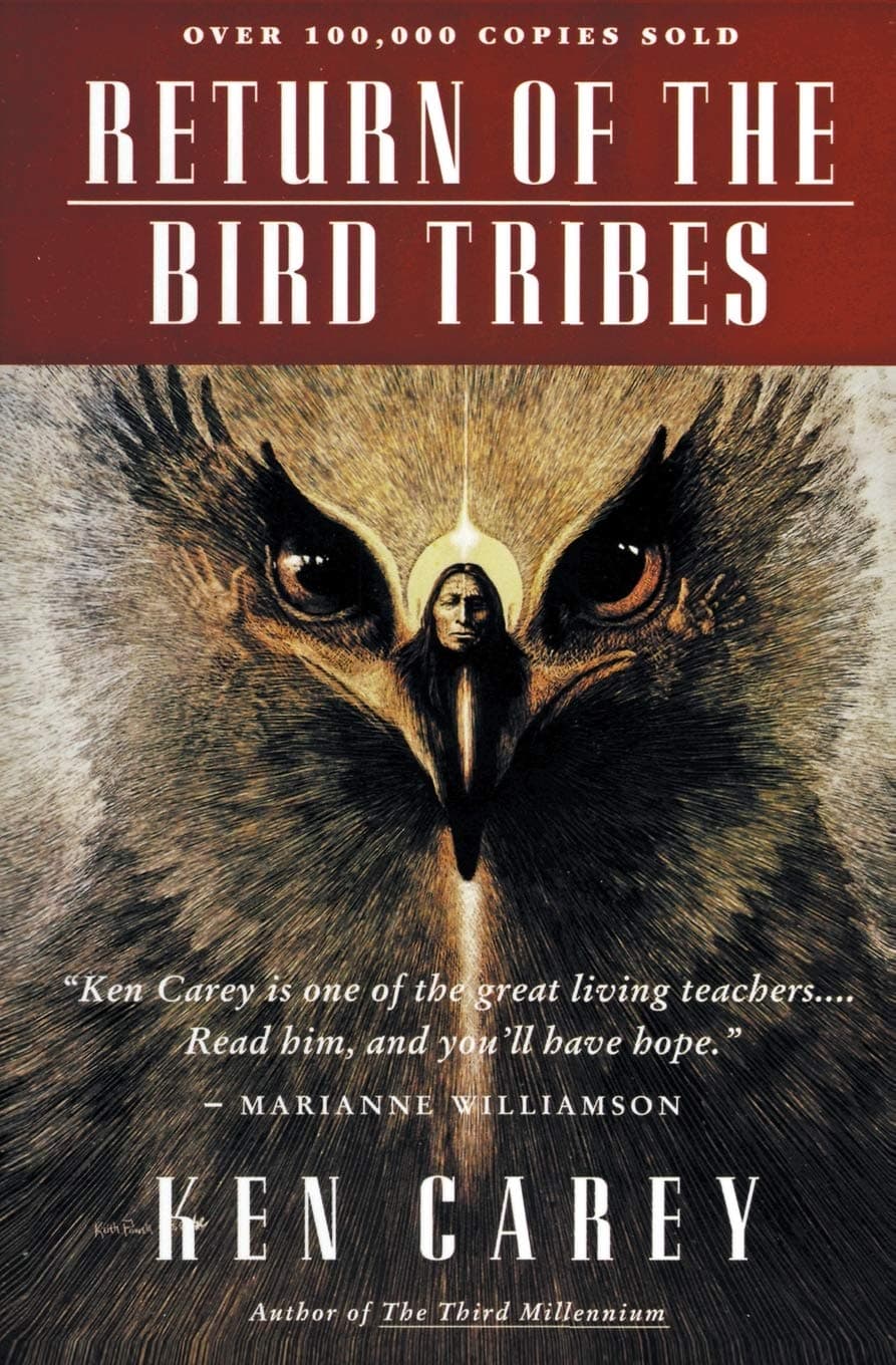 Return of the Bird Tribes: Indigenous Wisdom and Native American Spirituality for Contemporary Transformation and Hope