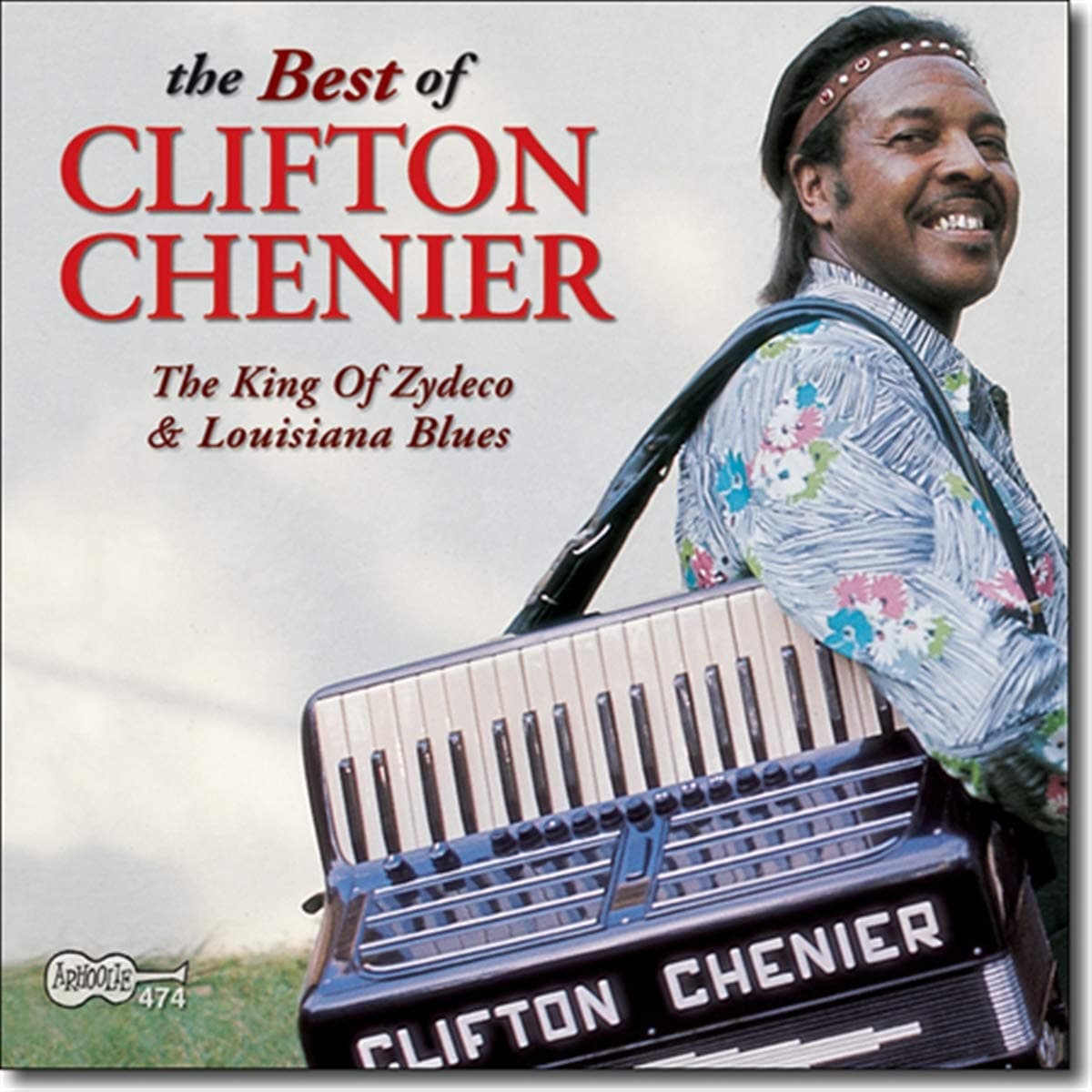 The Best of Clifton Chenier