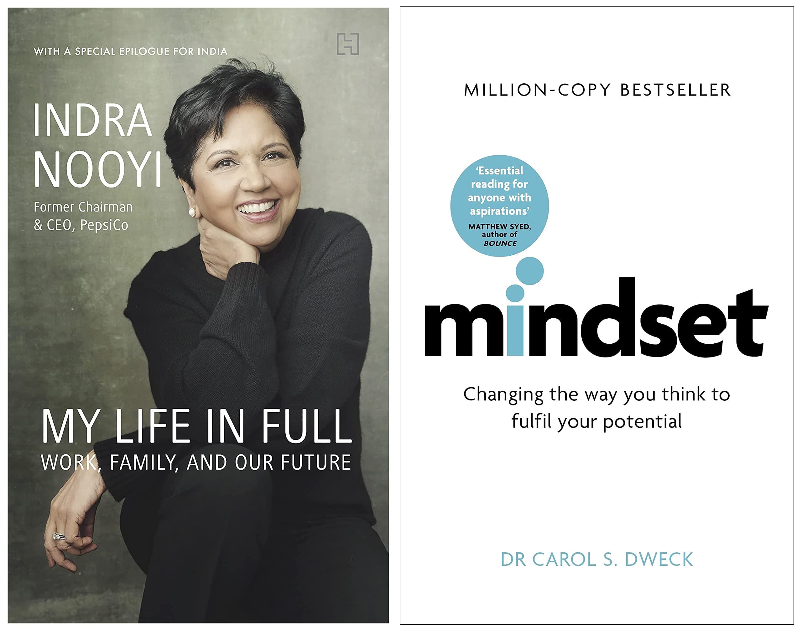 My Life in Full: Work, Family, and Our Future (With a special Epilogue for India)+Mindset: Changing The Way You think To Fulfil Your Potential