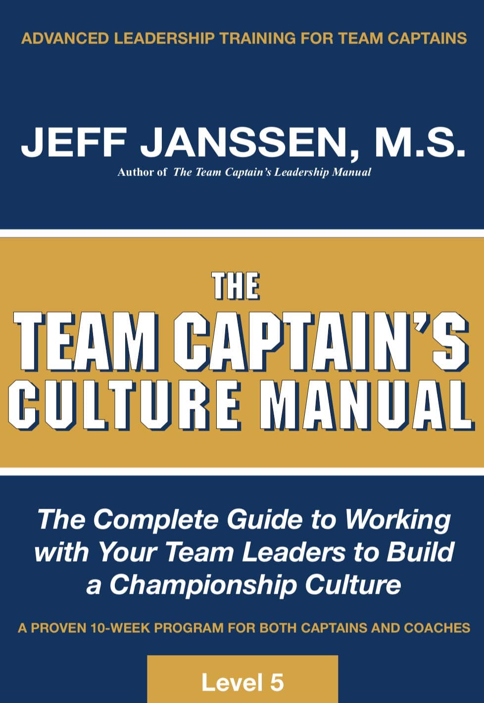 The Team Captain's Culture Manual Paperback – October 30, 2016