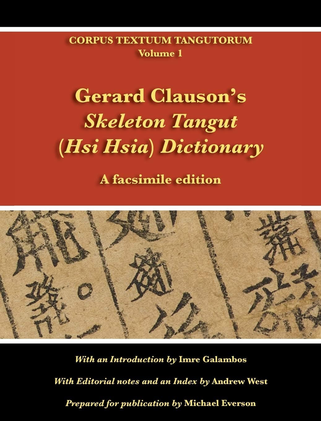 Gerard Clauson's Skeleton Tangut (Hsi Hsia) Dictionary: A facsimile edition (1)