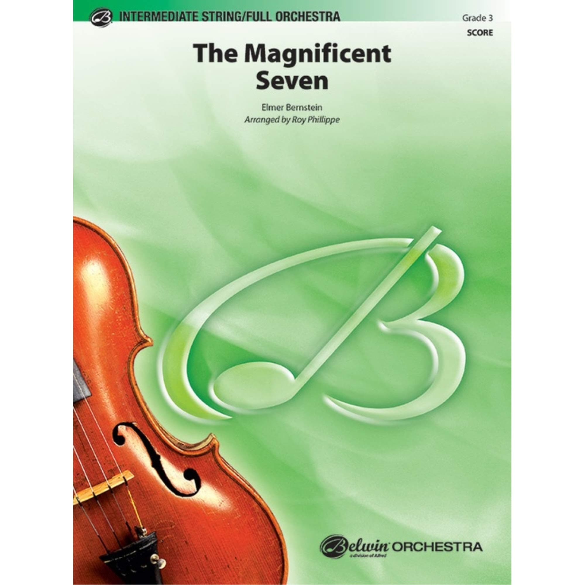 The Magnificent Seven - By Elmer Bernstein / arr. Roy Phillippe