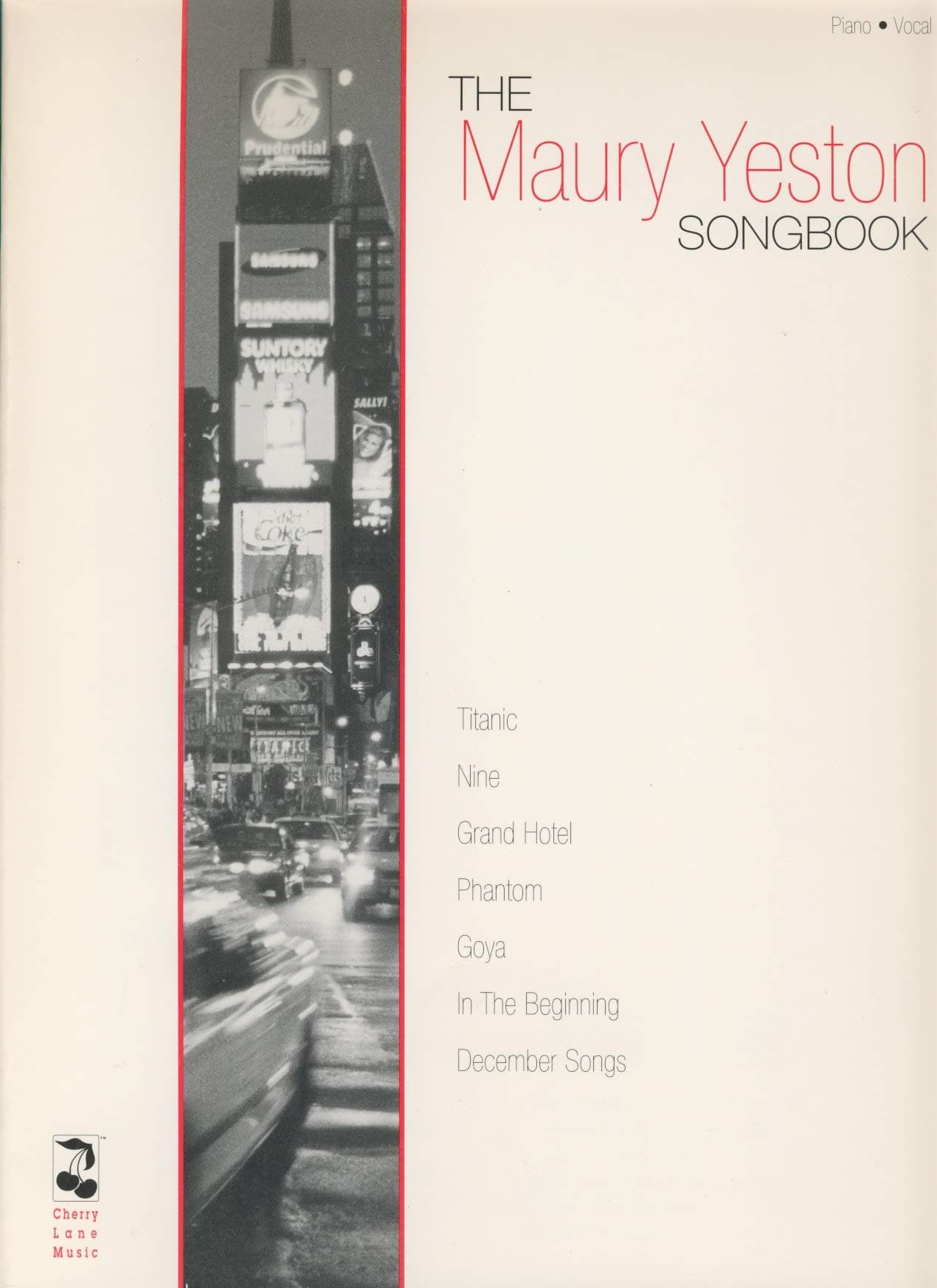 The Maury Yeston Songbook Piano, Vocal and Guitar Chords