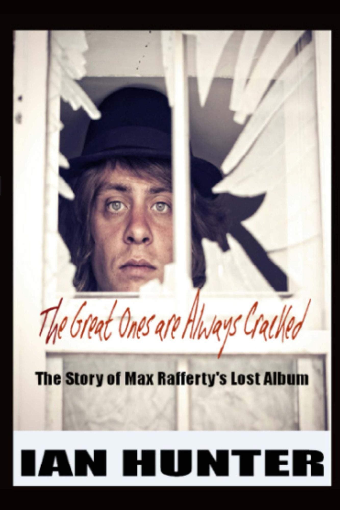 The Great Ones Are Always Cracked: The incredible and sometimes insane story of ex Kooks, Max Rafferty's lost album.