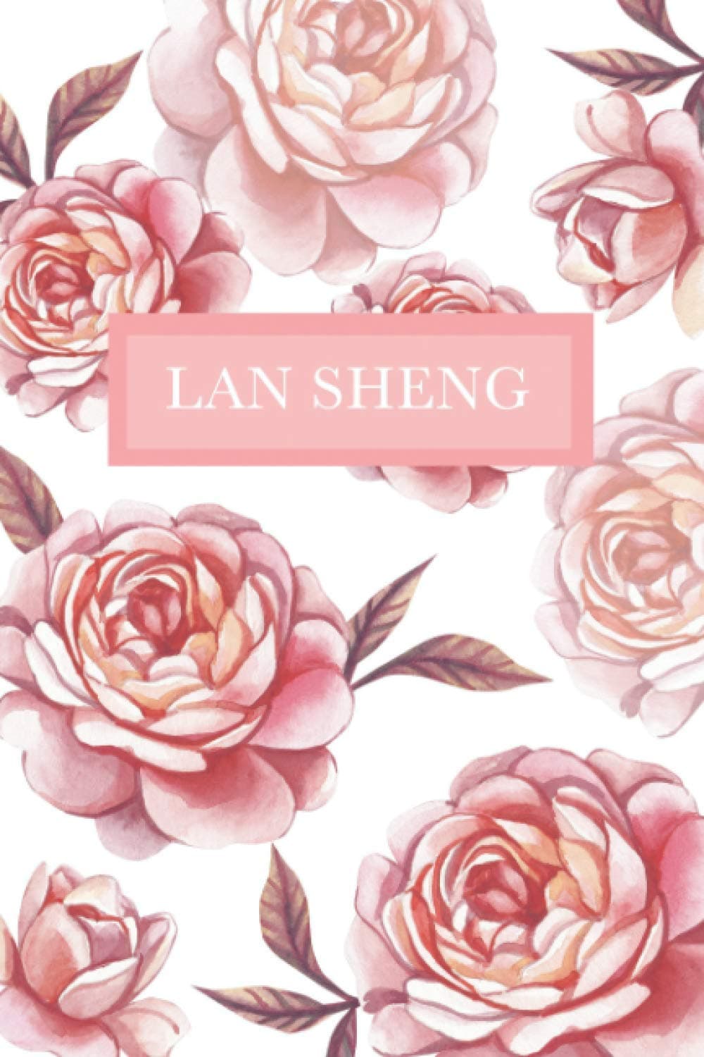 Lan Sheng: Personalized Notebook with Flowers and Custom Name – Floral Cover with Pink Peonies. College Ruled (Narrow Lined) Journal for Women and Girls
