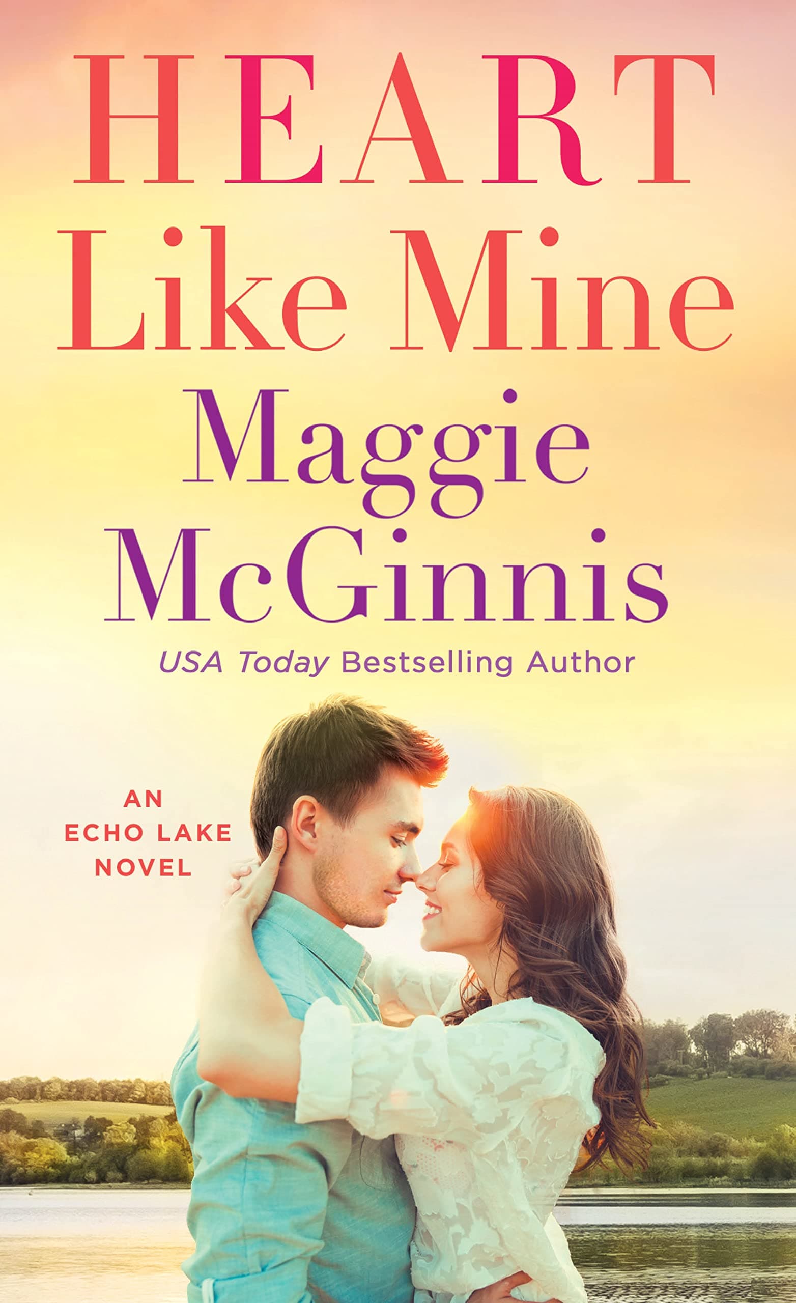 Heart Like Mine: An Echo Lake Novel