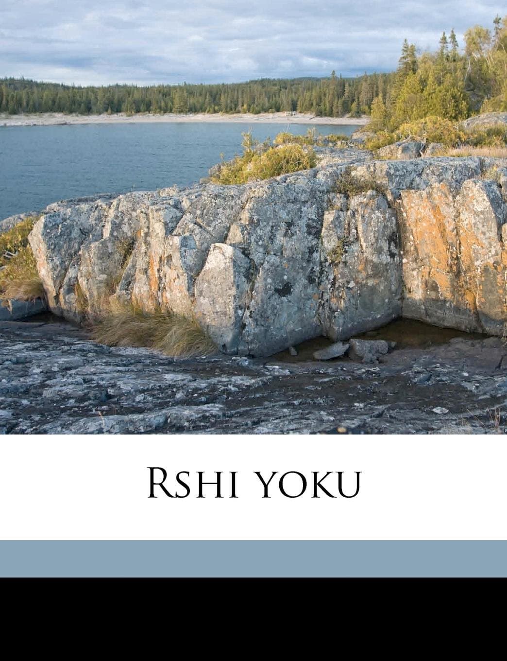 Rshi yoku