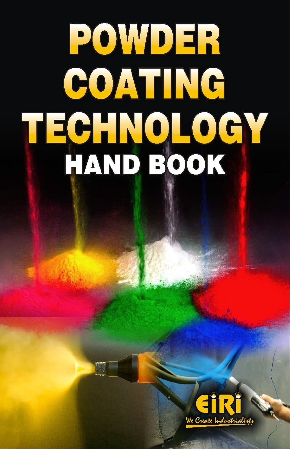 powder coating technology handbook Paperback – January 1, 2014