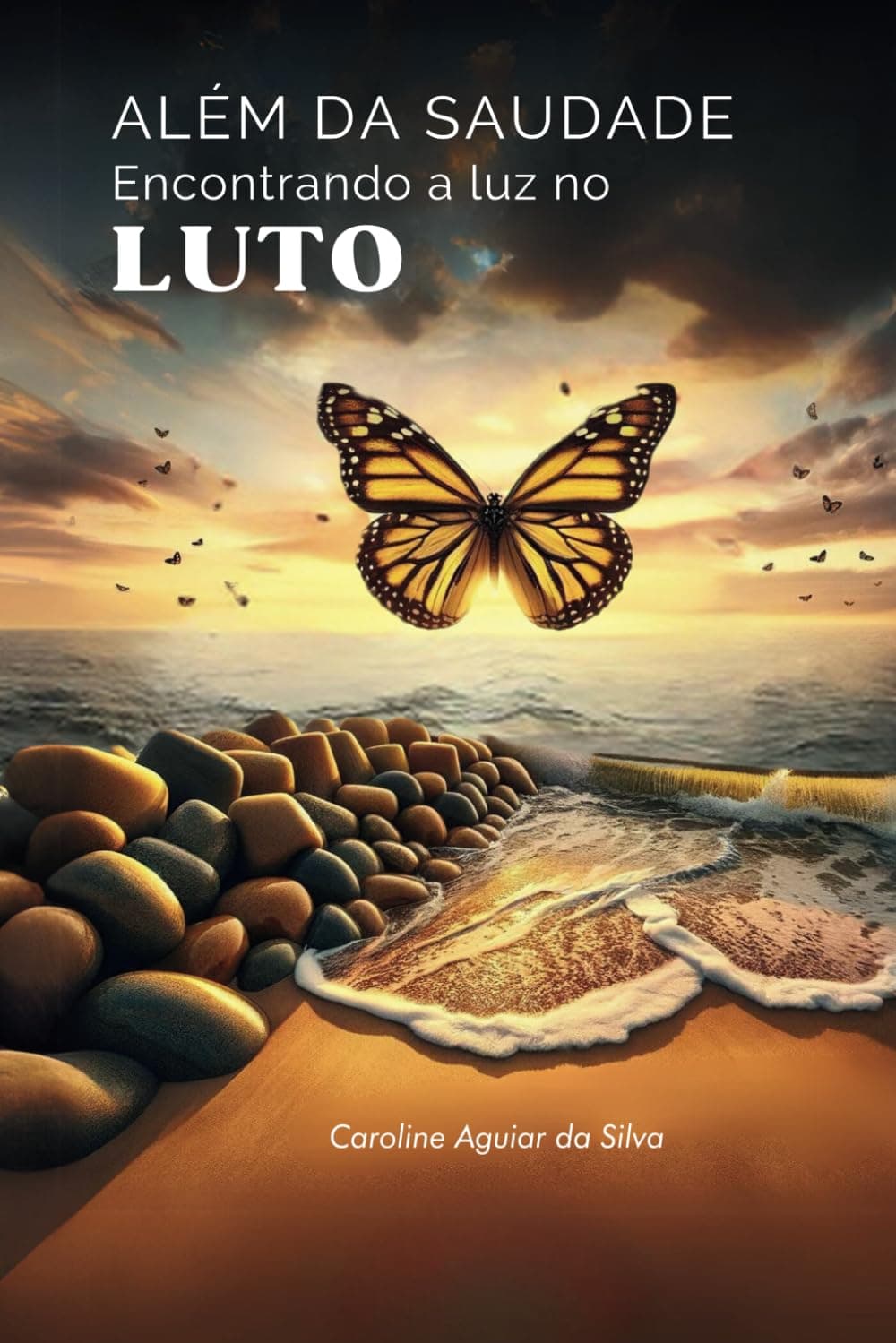 Além da Saudade: Encontrando a luz no Luto Paperback – 21 Jan. 2024