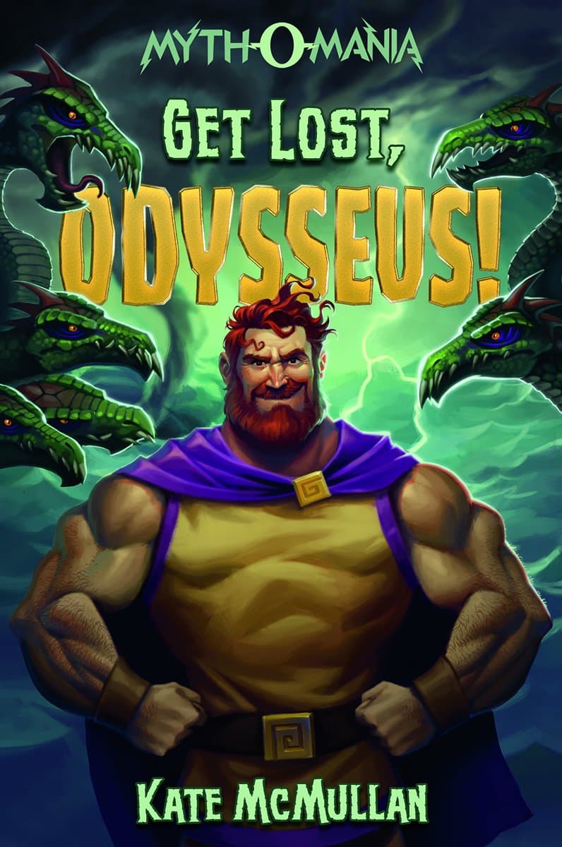 Get Lost, Odysseus! (Myth-o-Mania, 10) Hardcover – July 1, 2014