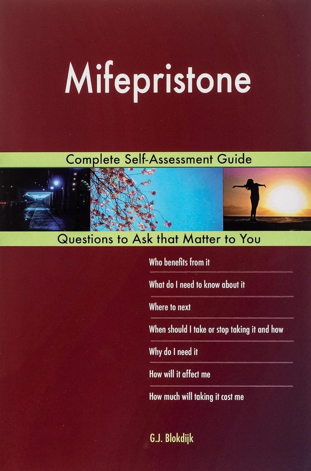Mifepristone; Complete Self-Assessment Guide