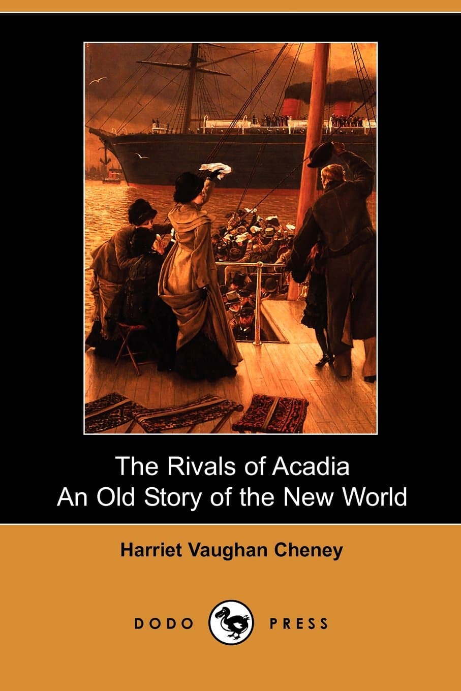 The Rivals of Acadia, An Old Story of the New World (Dodo Press): "On A Bright Day In The Summer Of 1643, A Light Pleasure-Boat Shot Gaily Across The ... Of The Waves, And The Music Of The Breeze."