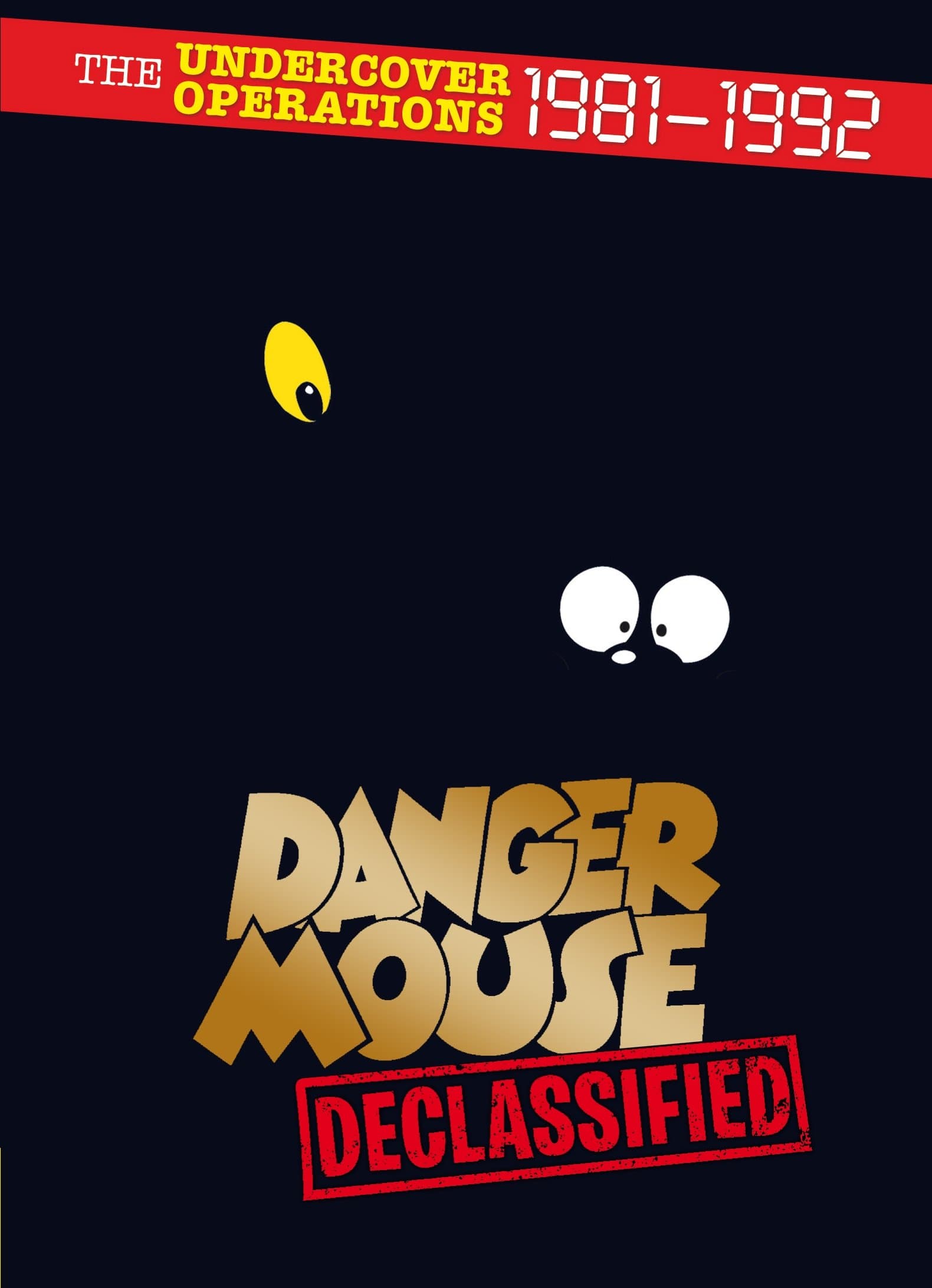 Danger Mouse: Declassified: The Undercover Operations 1981-1992 Hardcover – January 1, 2017