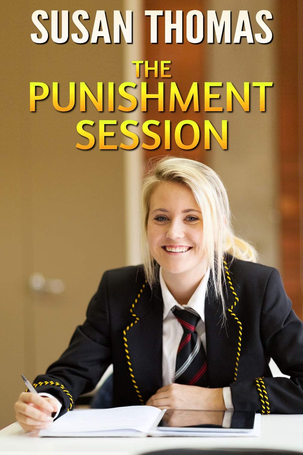 The Punishment Session: and other schoolgirl spanking stories