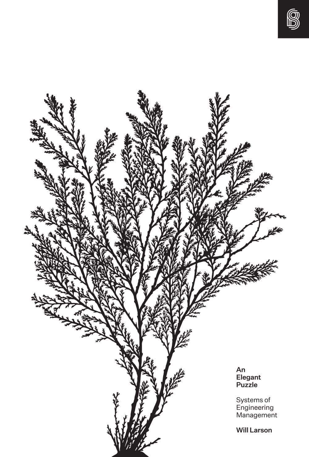 An Elegant Puzzle: Systems of Engineering Management Hardcover – May 20, 2019