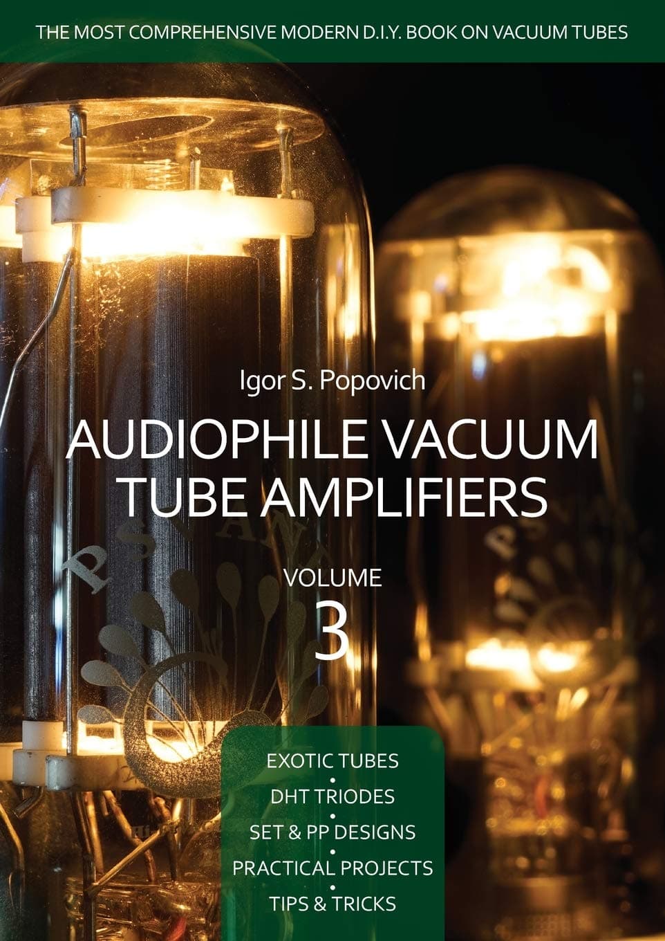 Audiophile Vacuum Tube Amplifiers Volume 3 Paperback – February 26, 2016