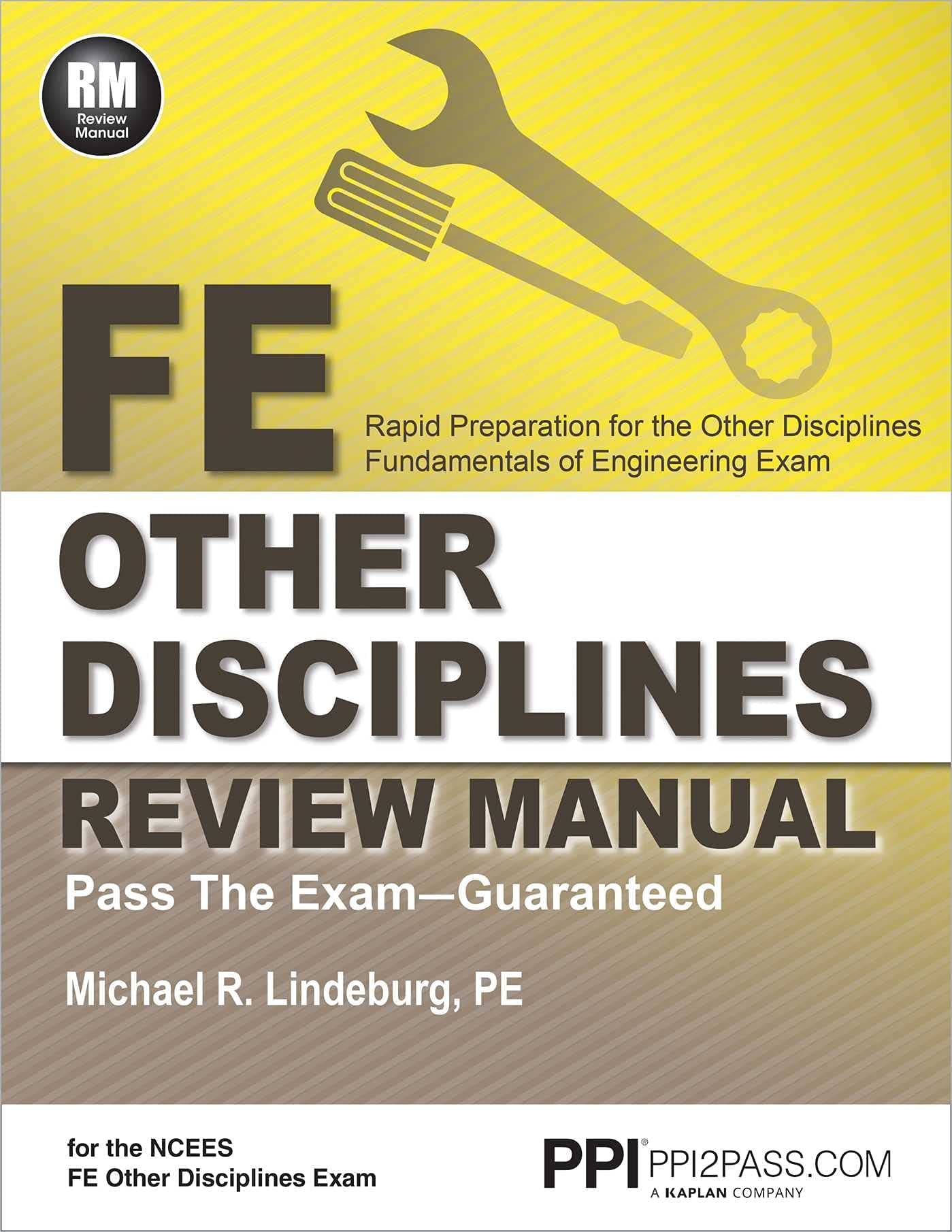 PPI FE Other Disciplines Review Manual – A Comprehensive Review Guide to Pass the NCEES FE Exam Paperback – Import, 2 July 2014