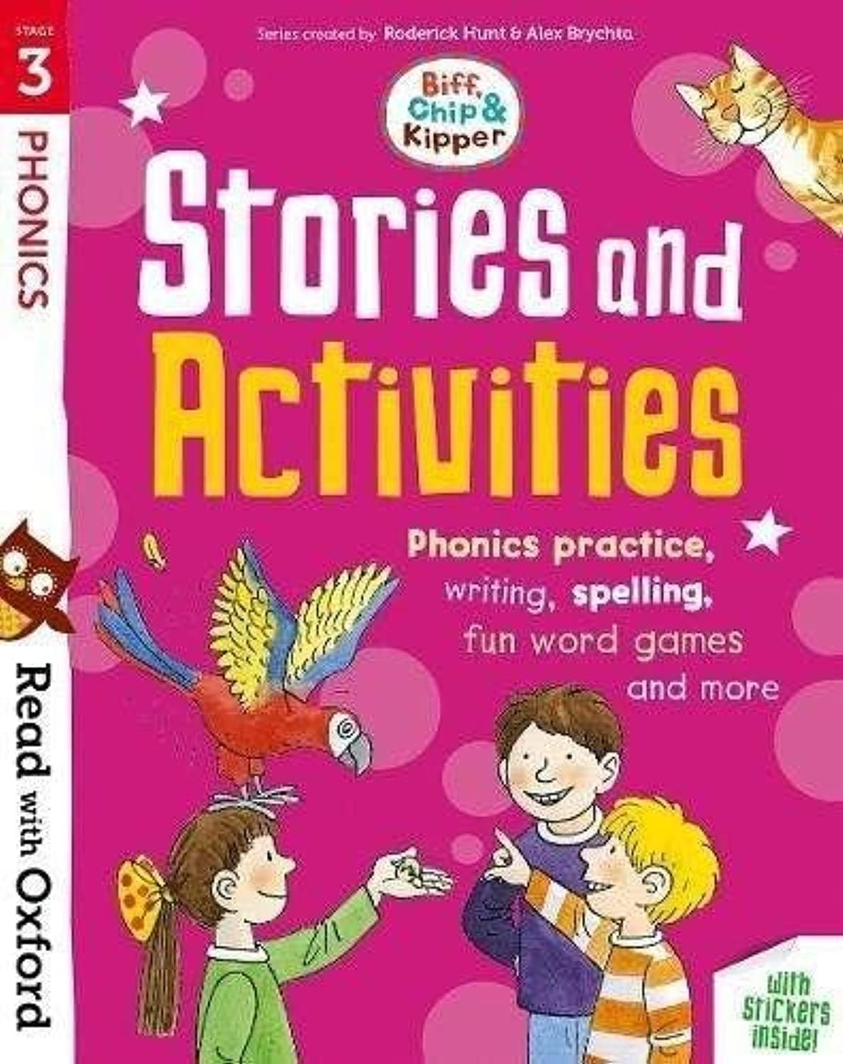 Read with Oxford: Stage 3: Biff, Chip and Kipper: Stories and Activities: Phonics practice, writing, spelling, fun word games and more Paperback – 3 May 2018