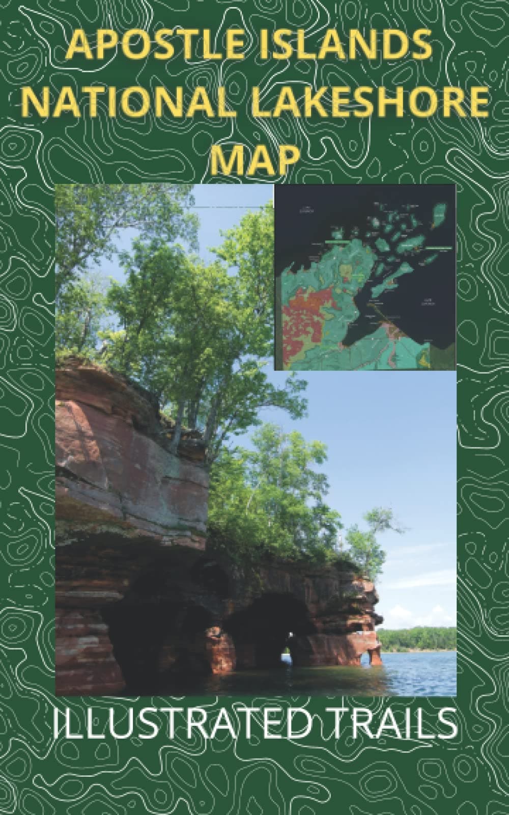 Apostle Islands National Lakeshore Map: Guide to Exploring Apostle Islands National Lakeshore Map