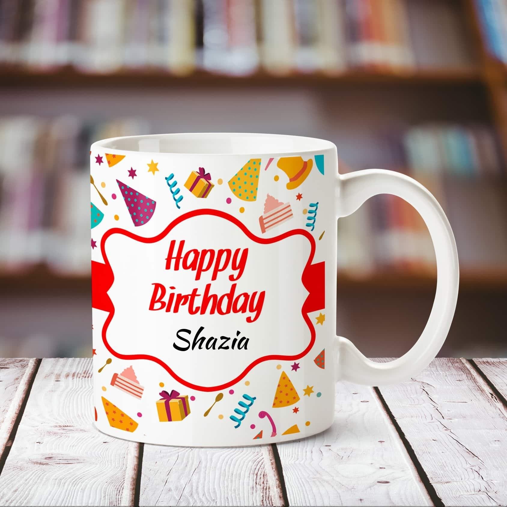Huppme Happy Birthday Shazia Personalized Name Coffee Mug, 350 ml, White