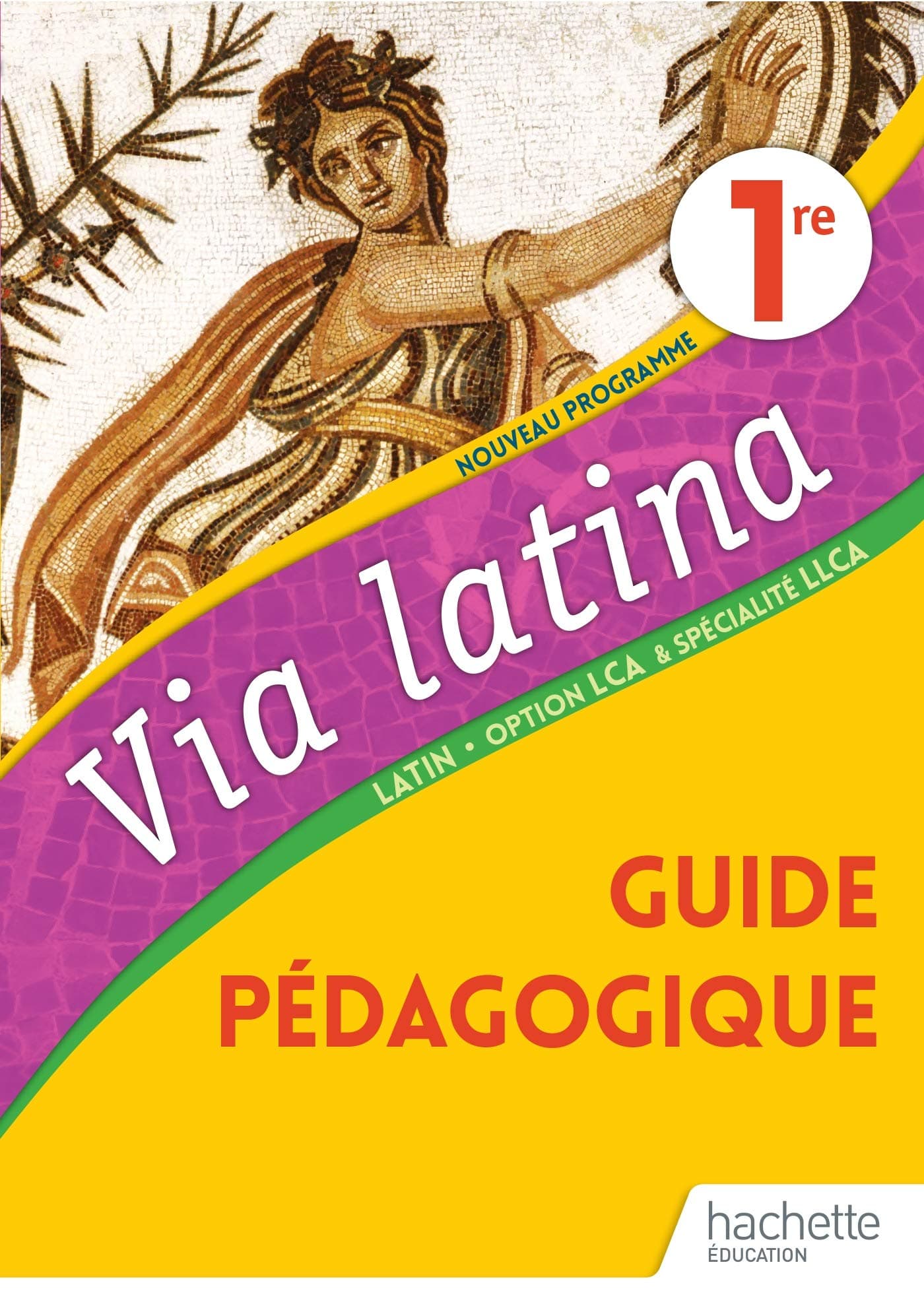 Via Latina Option LCA et Spécialité LLCA 1ère - Livre du Professeur - Ed. 2020 (French Edition)