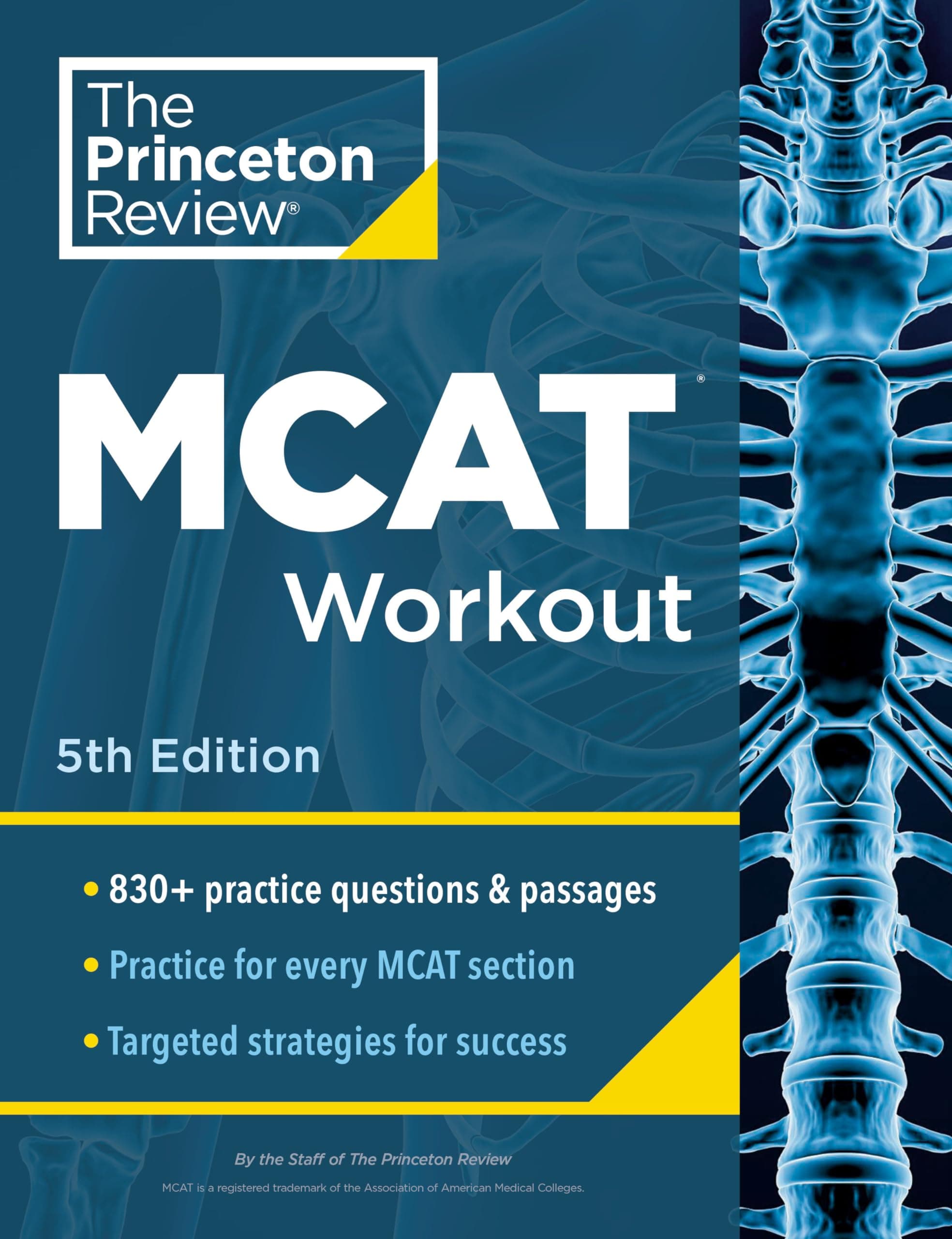 Princeton Review MCAT Workout, 5th Edition: 830+ Practice Questions & Passages for MCAT Scoring Success (Graduate School Test Preparation)