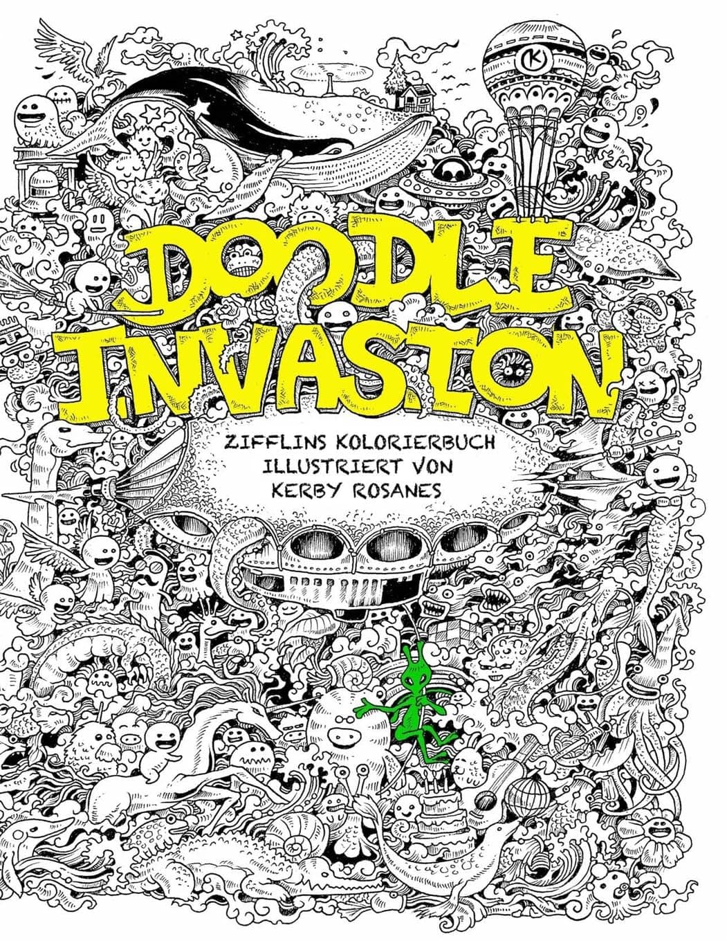 Doodle Invasion: Zifflins Kolorierbuch (German Edition) Paperback – December 2, 2013