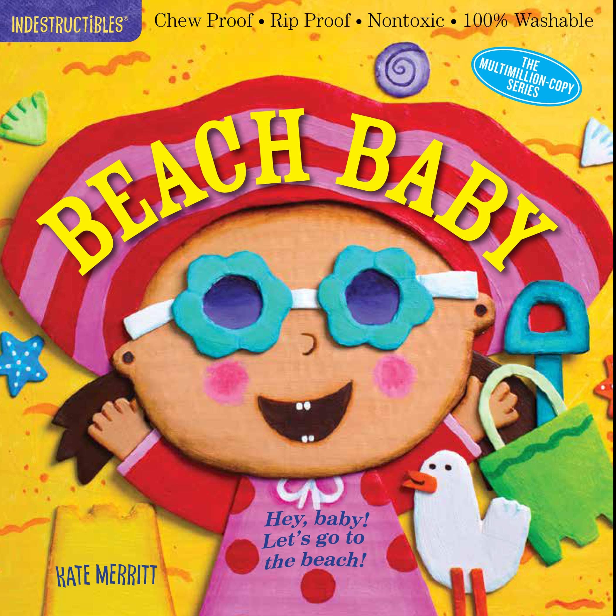 Indestructibles: Beach Baby: Chew Proof · Rip Proof · Nontoxic · 100% Washable (Book for Babies, Newborn Books, Safe to Chew) (Indestructibles - The Million Copy Series)