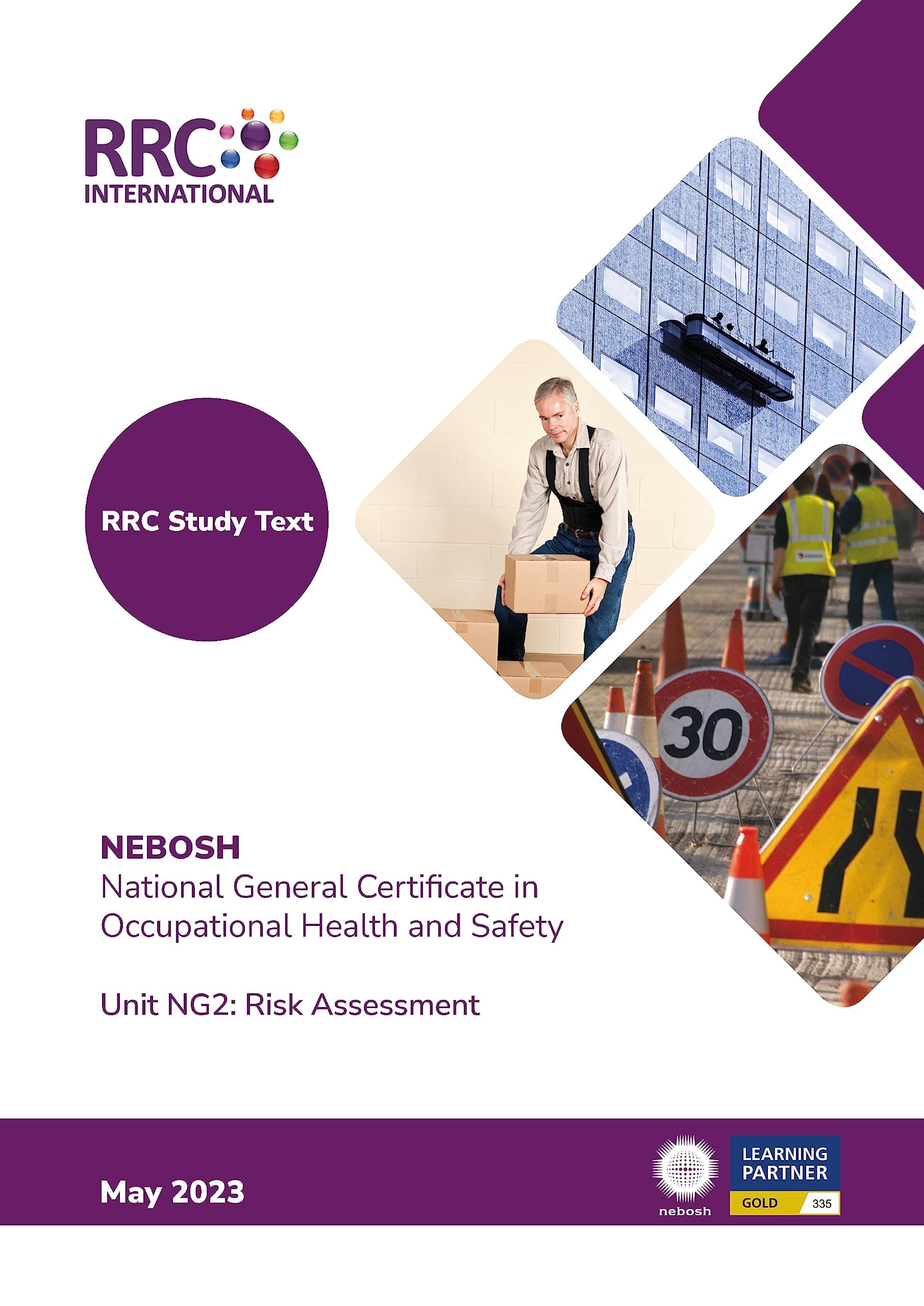 RRC Study Text: NEBOSH National General Certificate in Occupational Health and Safety: Unit NG2: Risk assessment (RRC Study Texts)