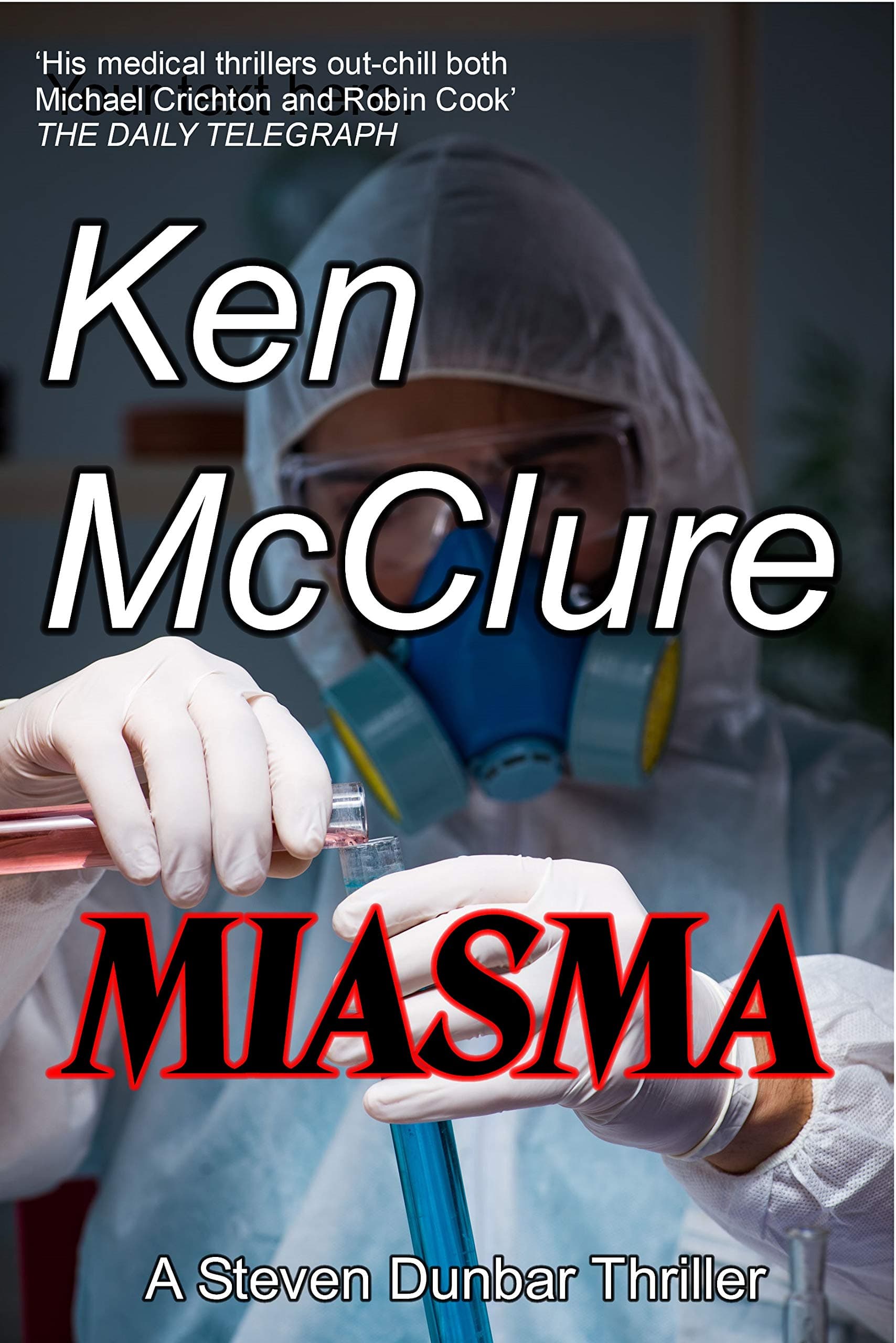 MIASMA (A Dr Steven Dunbar Thriller Book 12)