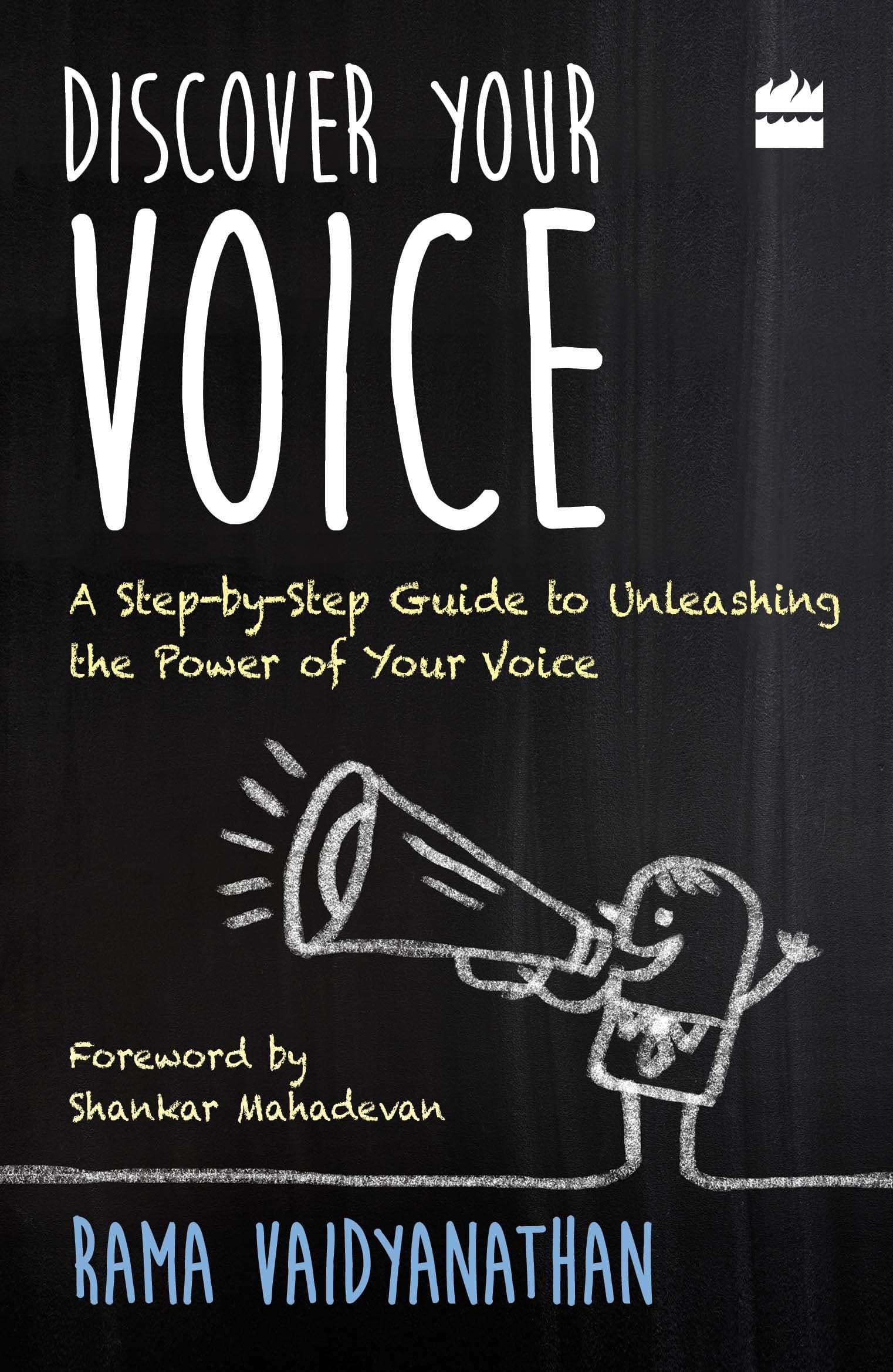 Discover Your Voice: A Step-by-Step Guide to Unleashing The Power of Your Voice