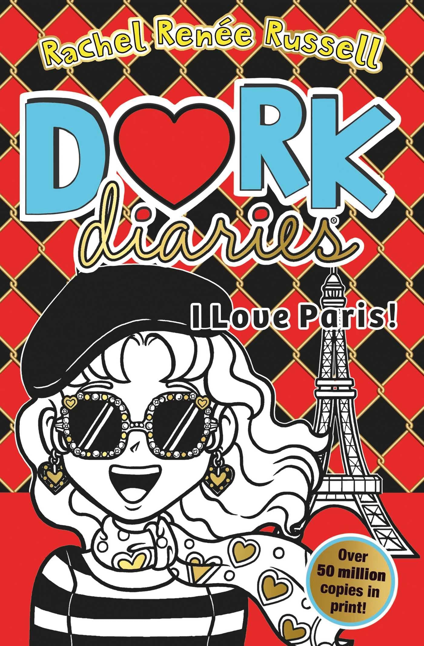 Dork Diaries: I Love Paris!!