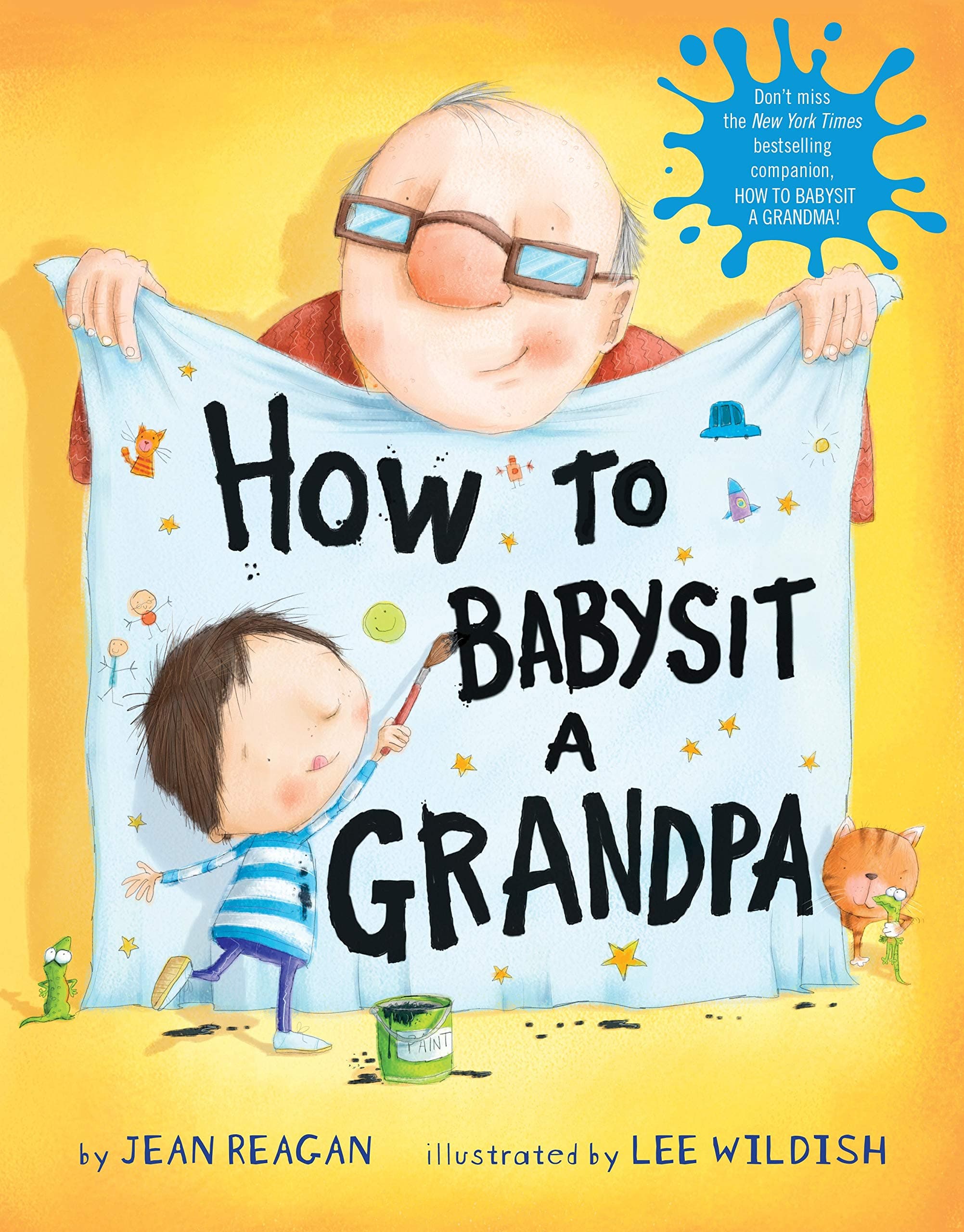 How to Babysit a Grandpa: A Book for Dads, Grandpas, and Kids