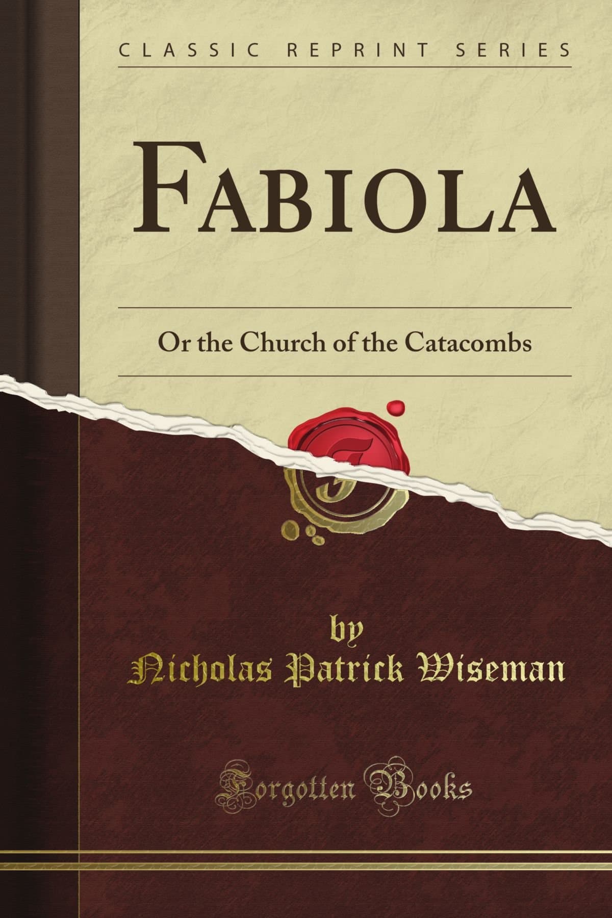 Fabiola: The Church of the Catacombs