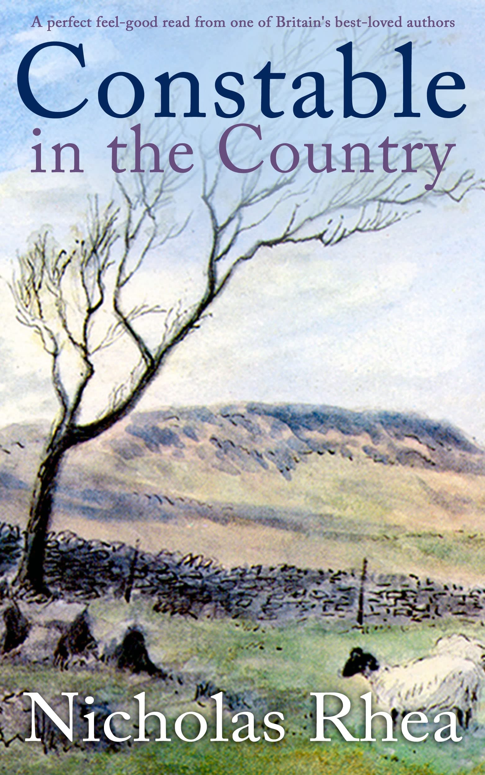 CONSTABLE IN THE COUNTRY a perfect feel-good read from one of Britain’s best-loved authors (Constable Nick Mystery Book 31)