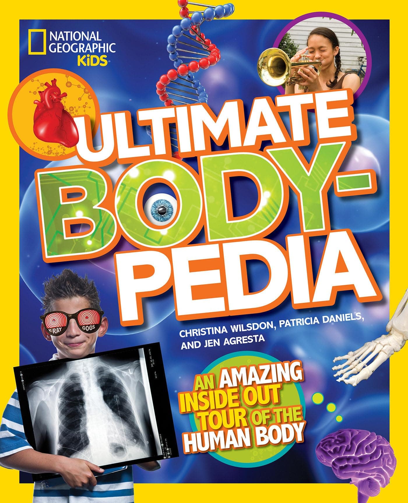 Ultimate Bodypedia: An Amazing Inside-Out Tour of the Human Body (NGK Ultimate Pedias)