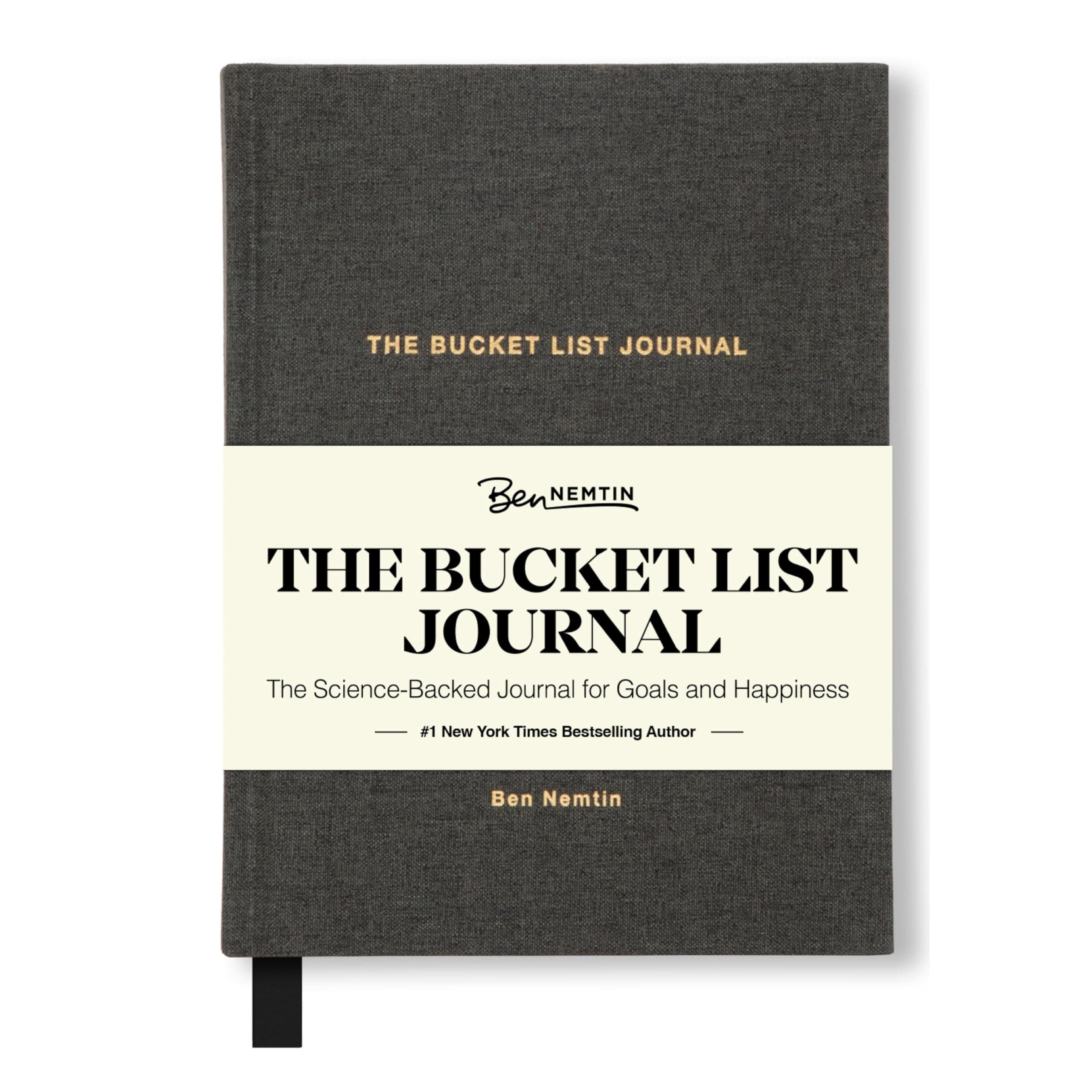 The Bucket List Journal by Ben Nemtin, A Simple Tool to Achieve a Rich and Fulfilling Life - Daily Planner to Increase Positivity, Productivity, Mindfulness, Wellness and Happiness
