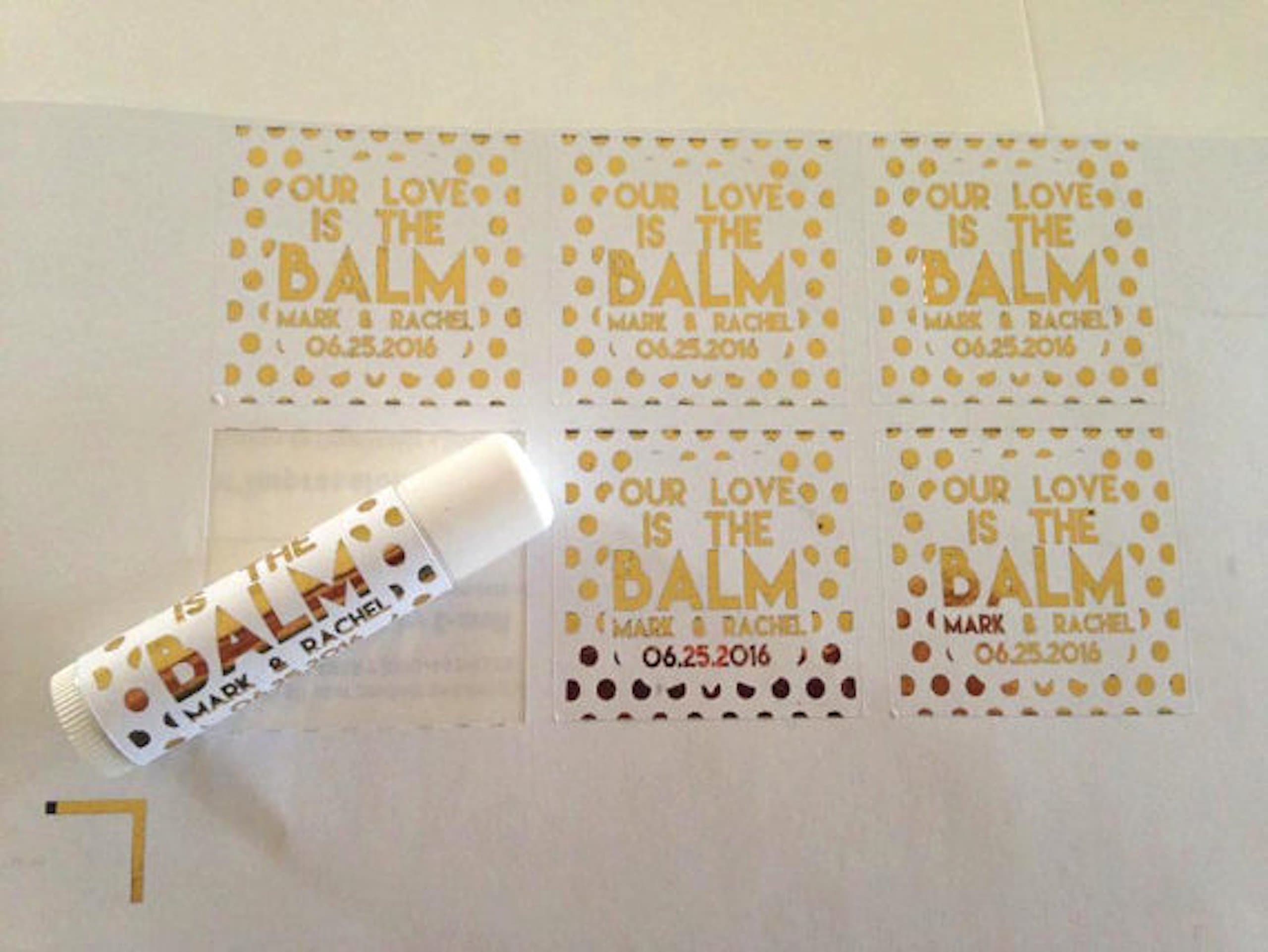 Set of 50"Our Love is The Balm" custom Foiled Lip Balms Labels