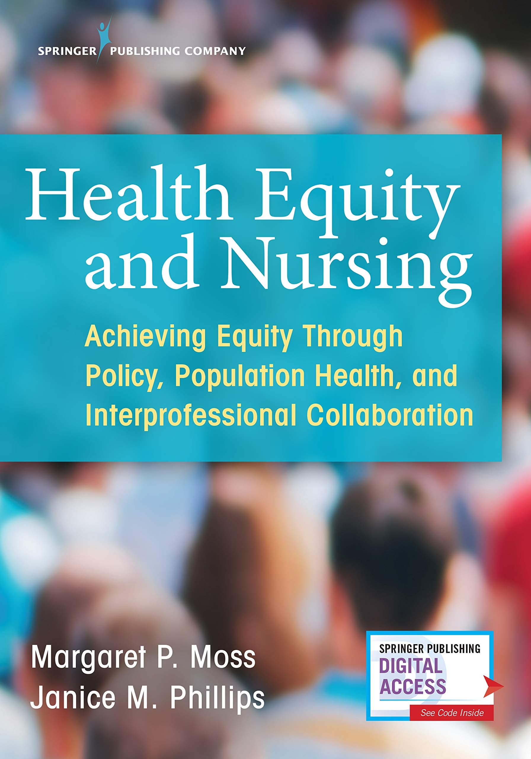 Health Equity and Nursing: Achieving Equity Through Policy, Population Health