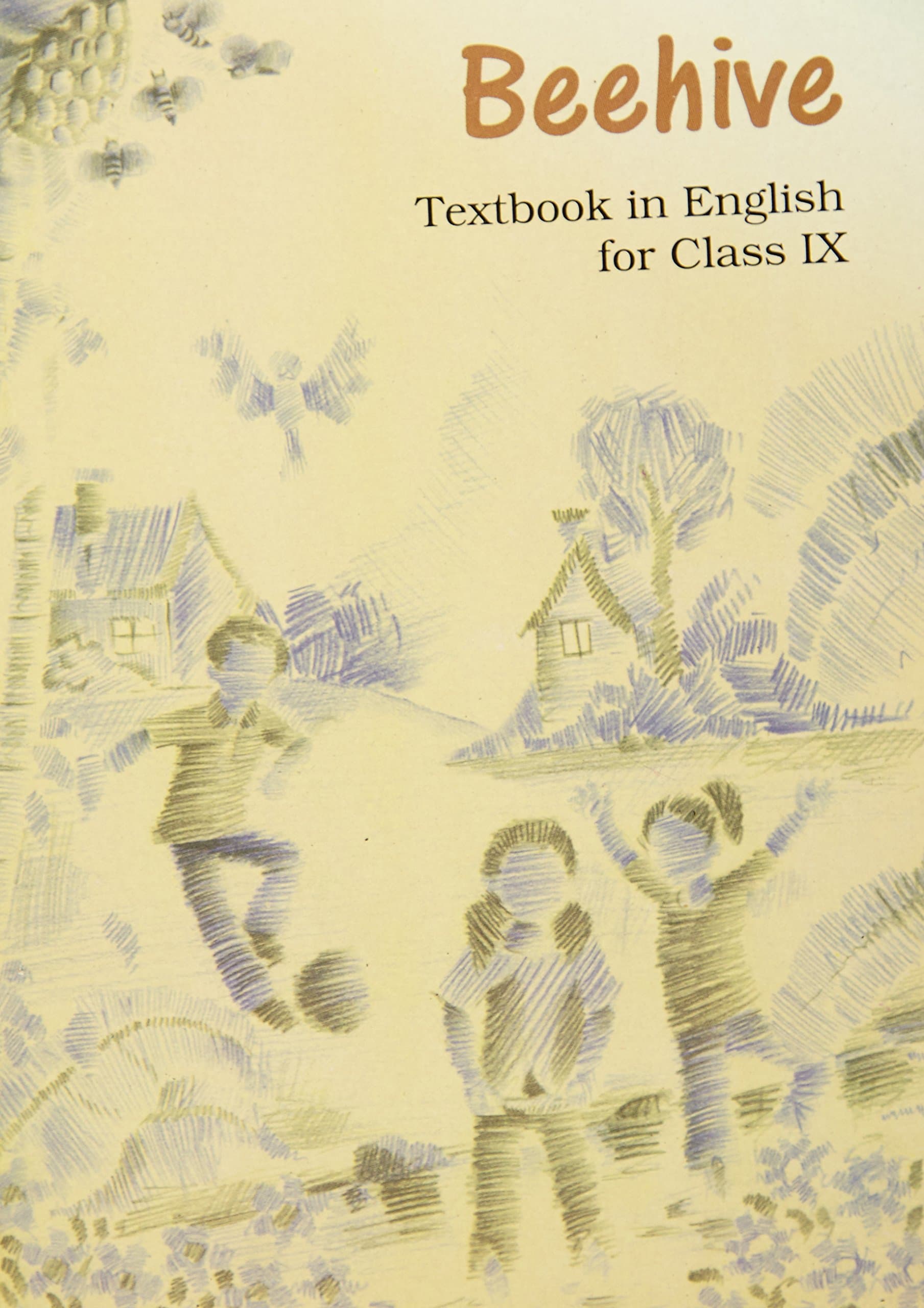 Beehive: Textbook in English for class IX
