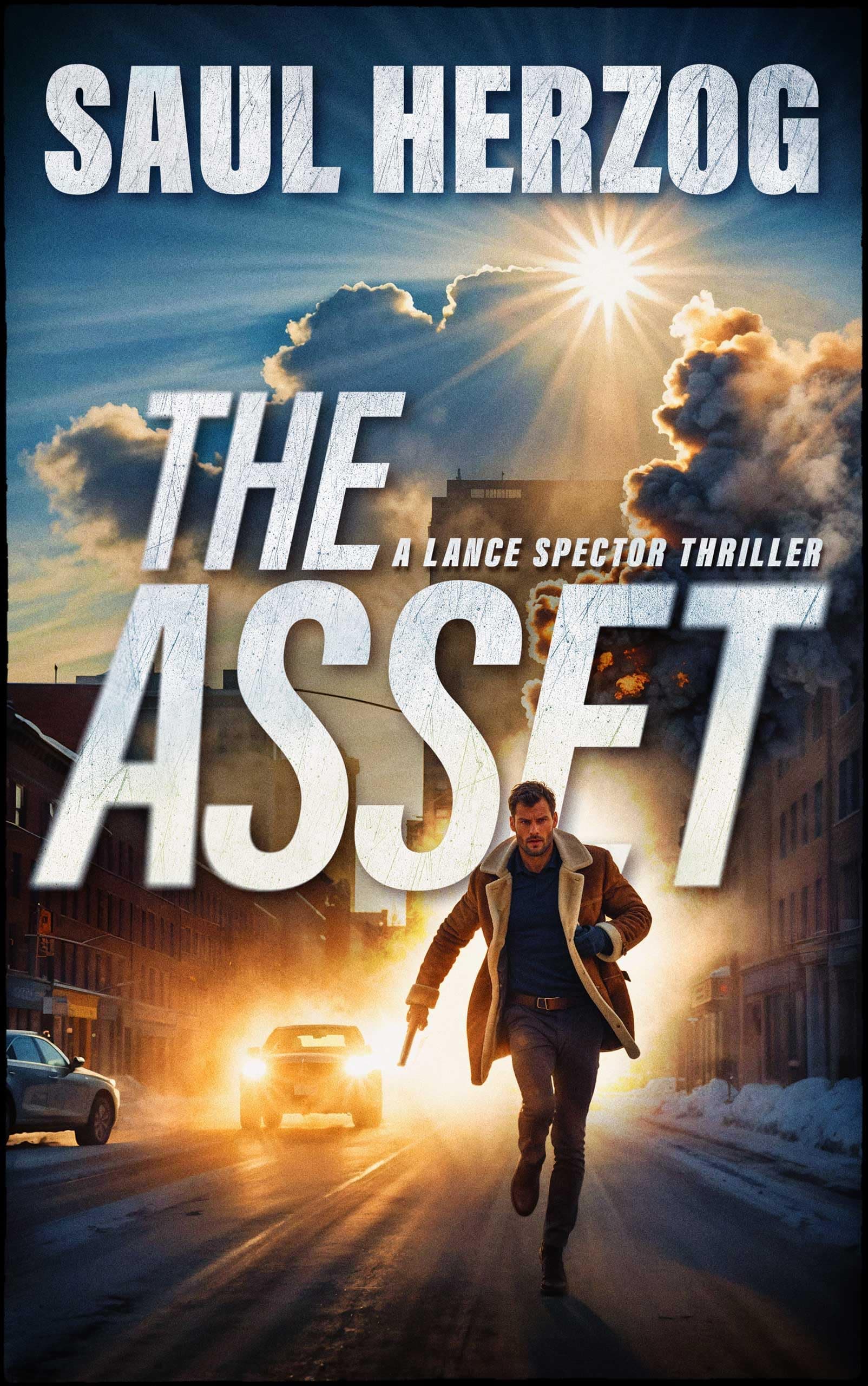 - The Asset (Lance Spector Thrillers Book 1)