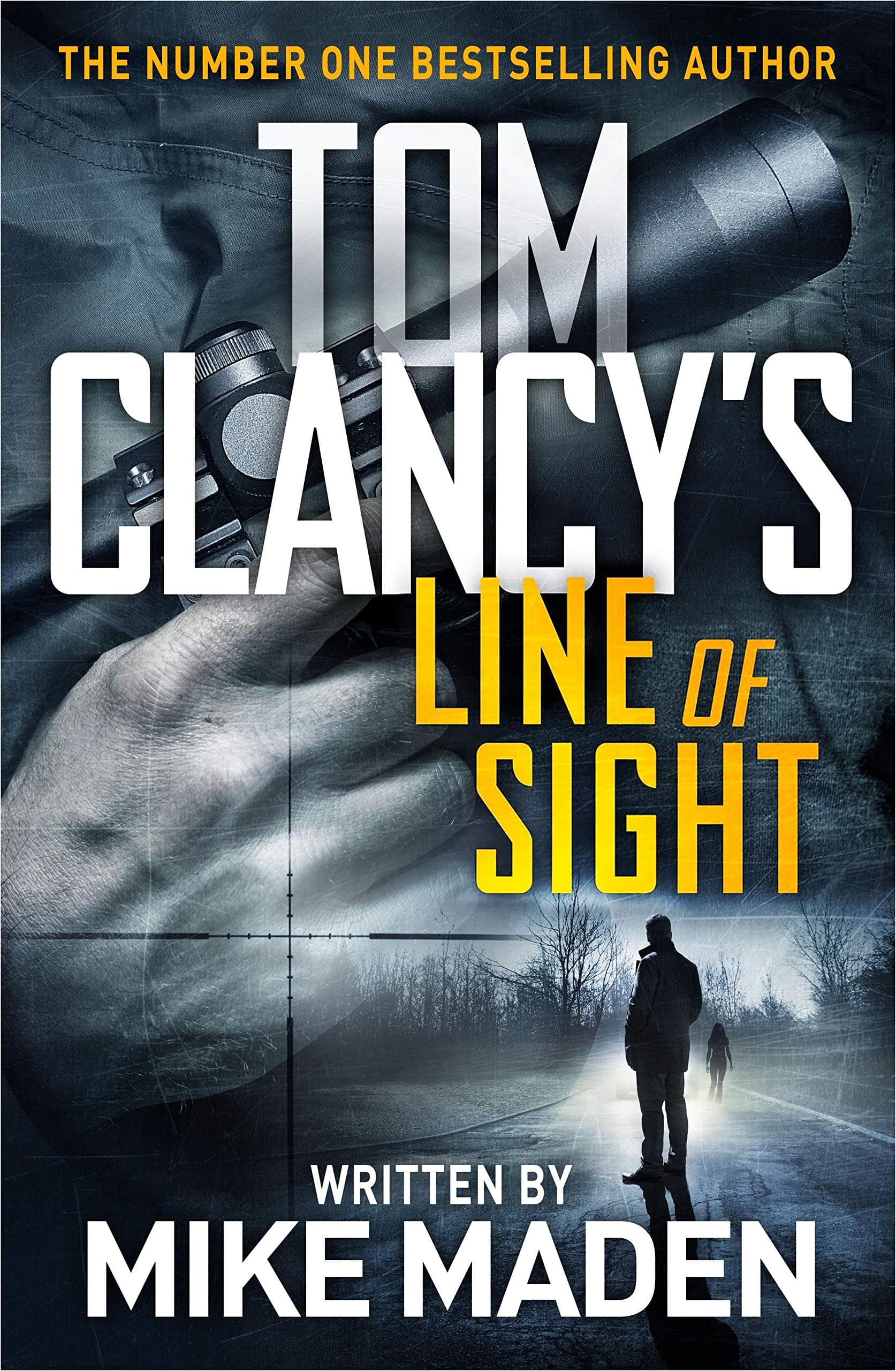 Michael Joseph Tom Clancy's Line of Sight: THE INSPIRATION BEHIND THE THRILLING AMAZON PRIME SERIES JACK RYAN