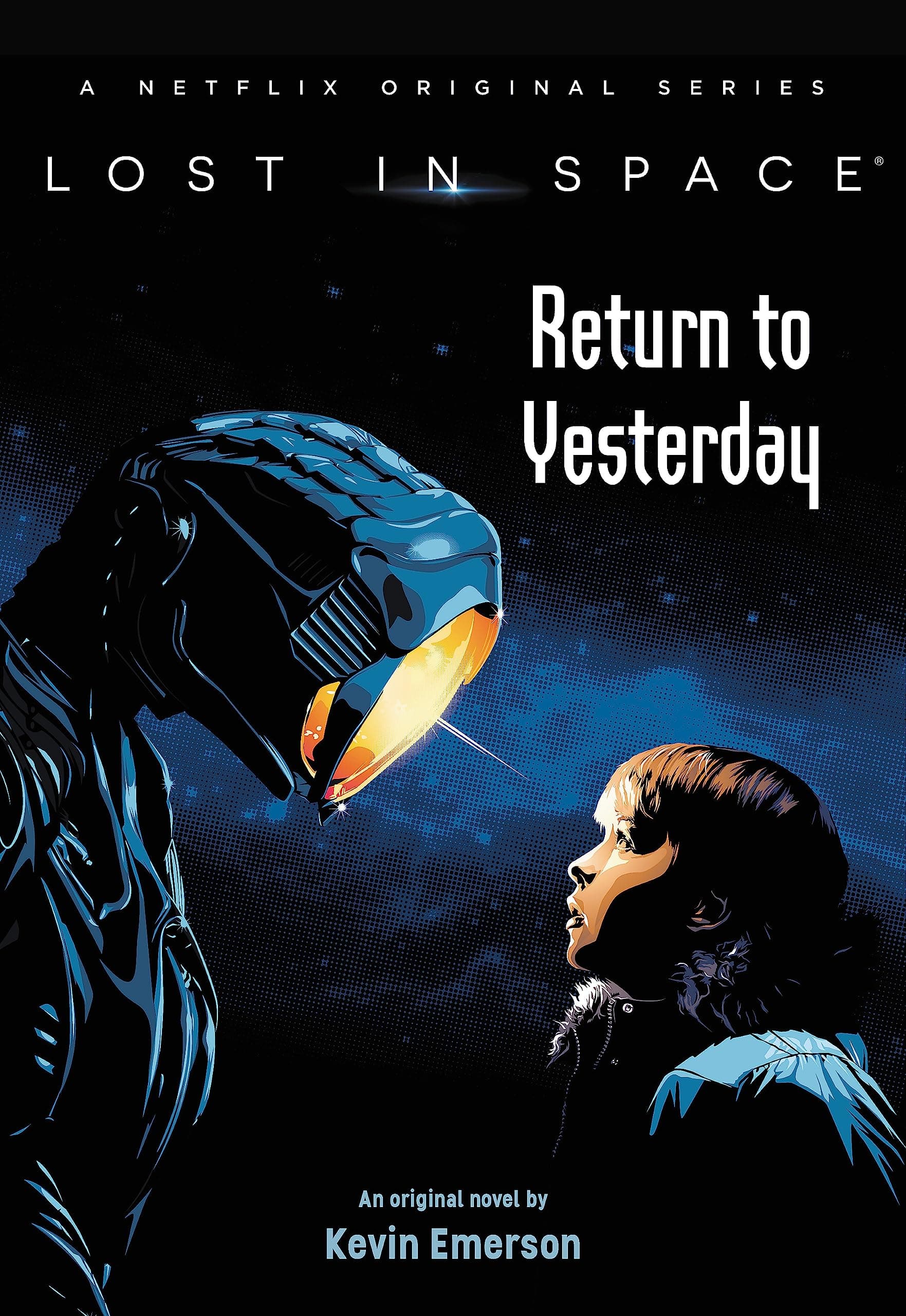 LOST IN SPACE: RETURN TO YESTERDAY