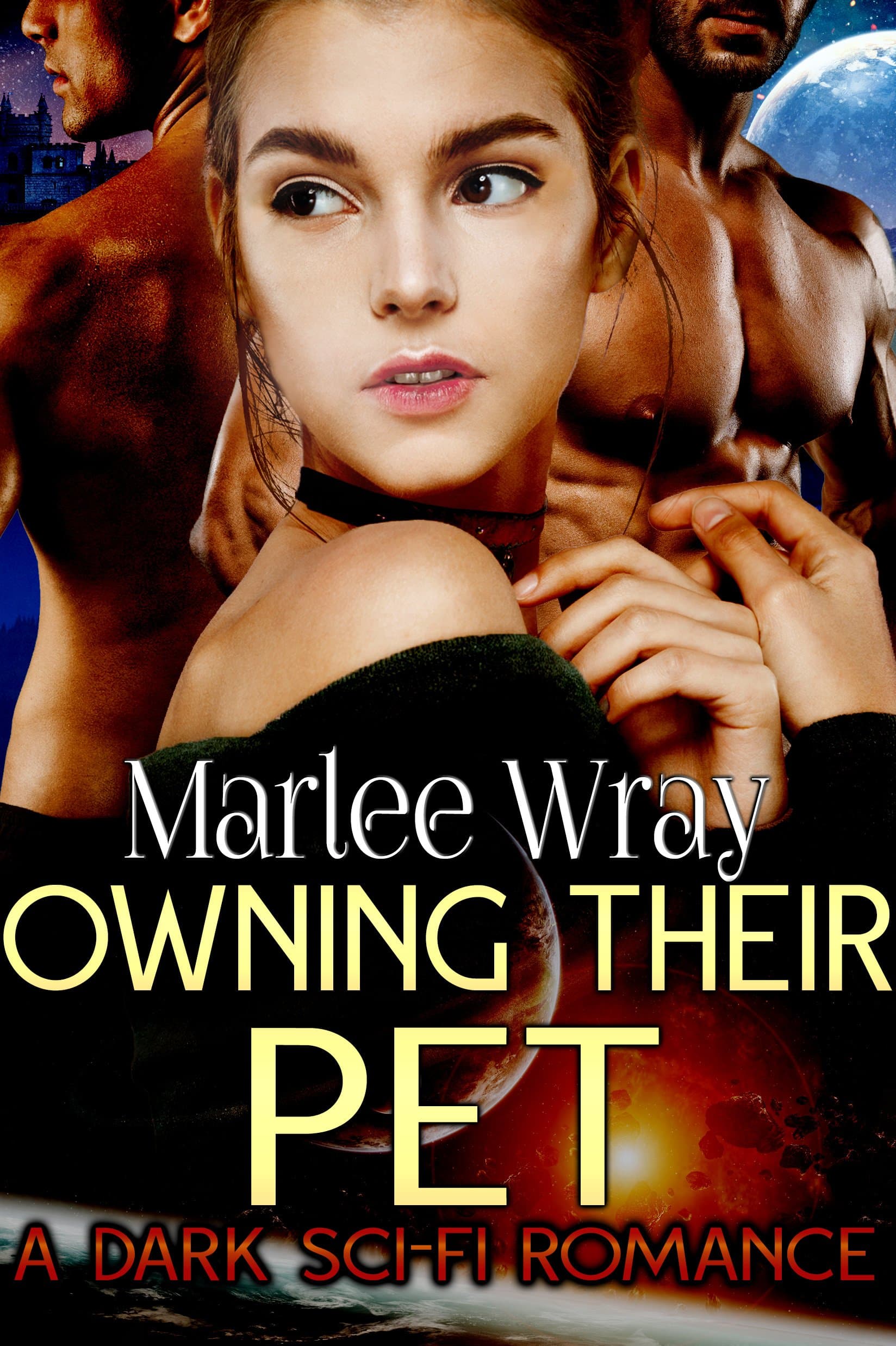 Owning Their Pet: A Dark Sci-Fi Romance (Owned and Shared Book 1) Kindle Edition