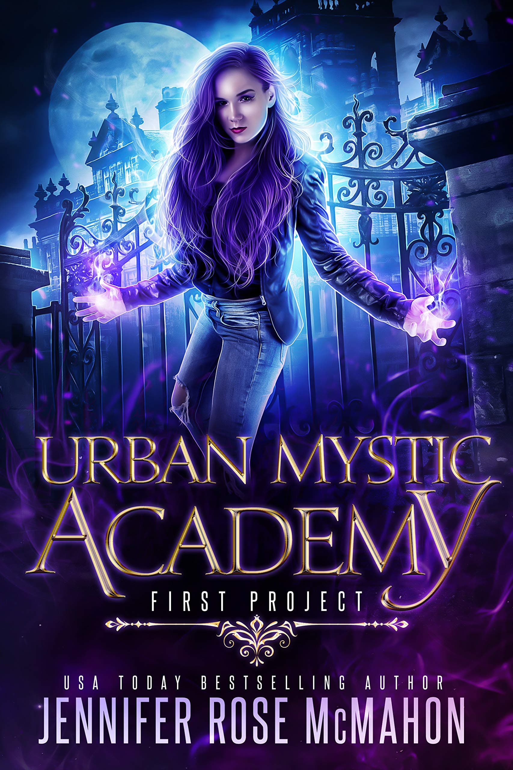 Urban Mystic Academy: First Project (A Supernatural Academy Series Book 1)