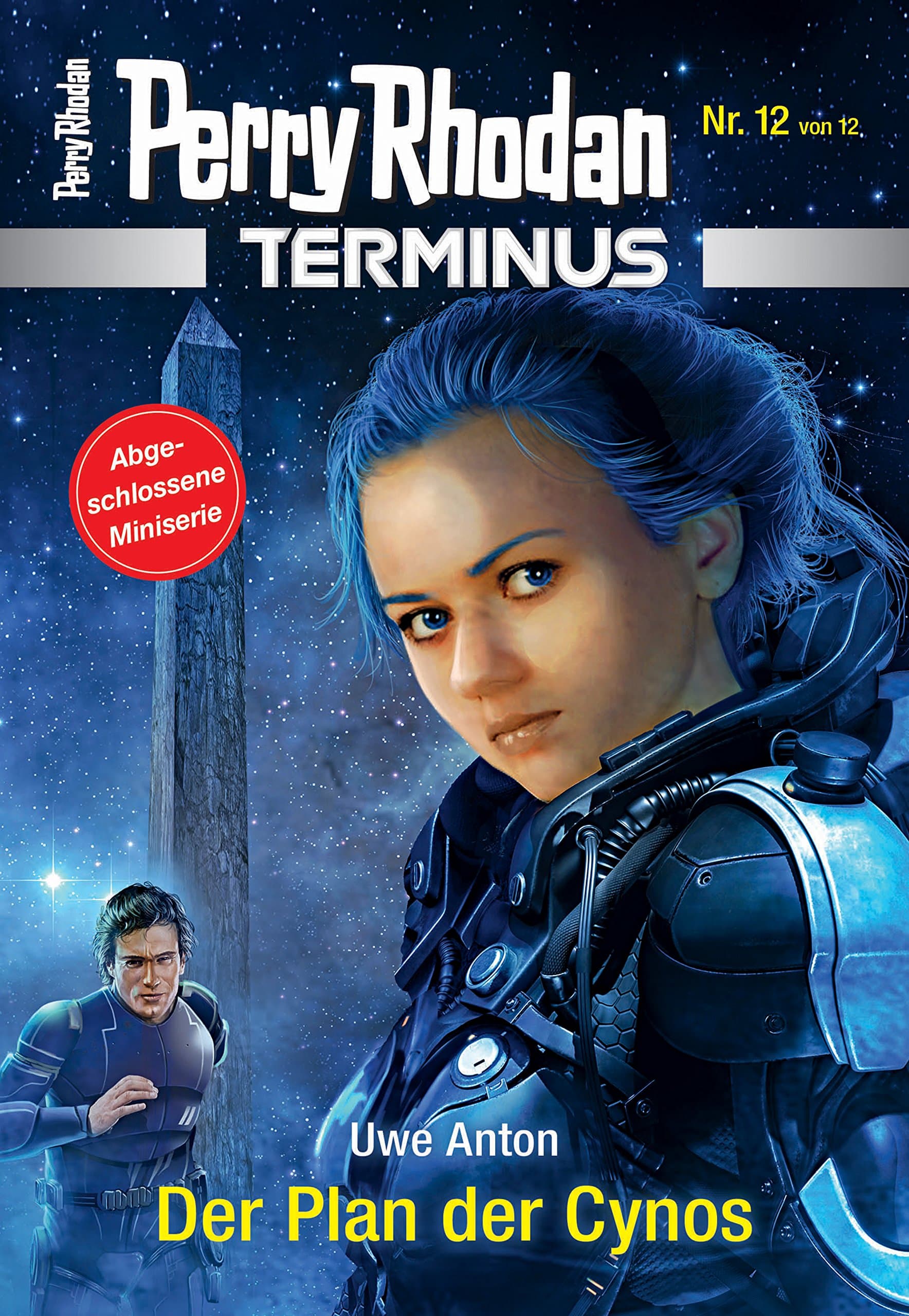 Terminus 12: Der Plan der Cynos (Perry Rhodan - Terminus) (German Edition)