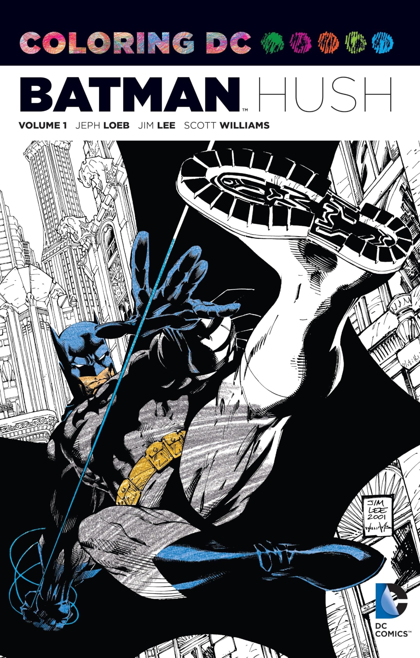 Coloring DC TP Vol 01 Batman Hush: Coloring Book: 1 (Dc Comics Coloring Book)