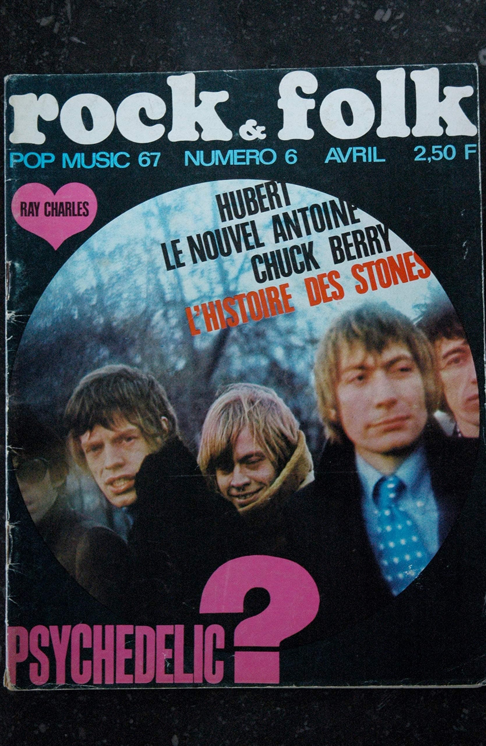 ROCK & FOLK 006 n° 6 * Avril 1967 * RARE * ROLLING STONES HUBERT CHUCK BERRY RAY CHARLES